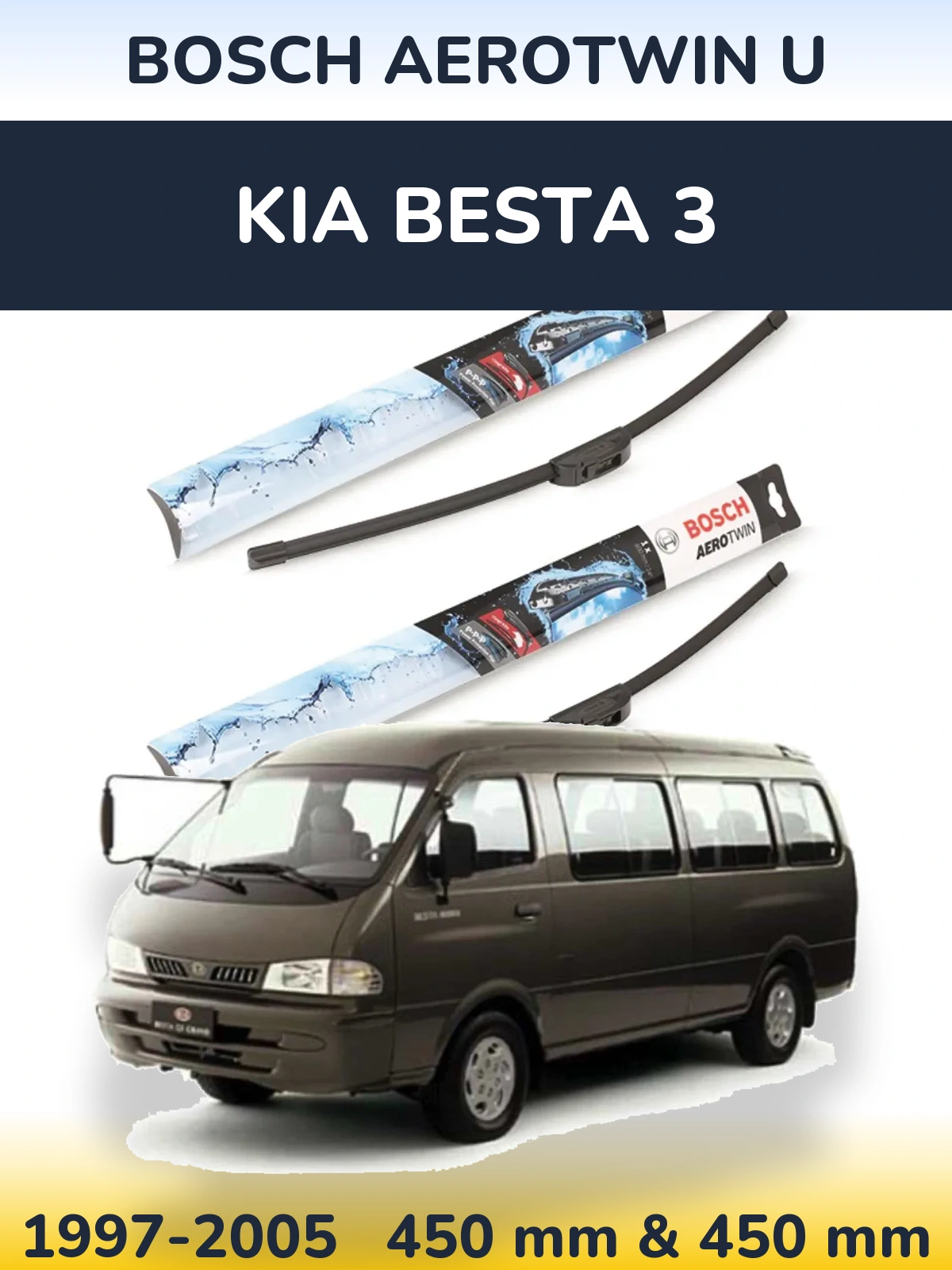 Komplet przednich wycieraczek BOSCH AeroTwin U 450 & 450 mm do KIA Besta 3 1997-2005