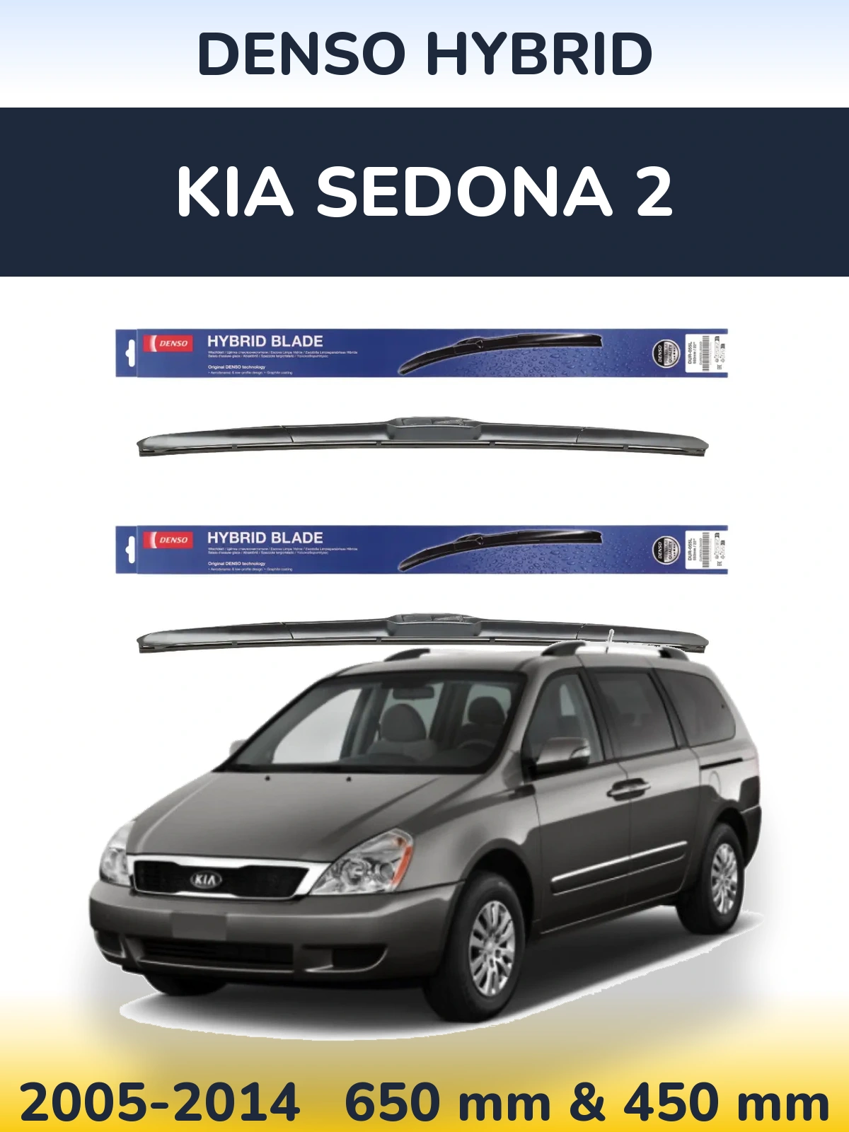 Komplet przednich wycieraczek Denso Hybrid 650 & 450 mm do KIA Sedona 2 2005-2014