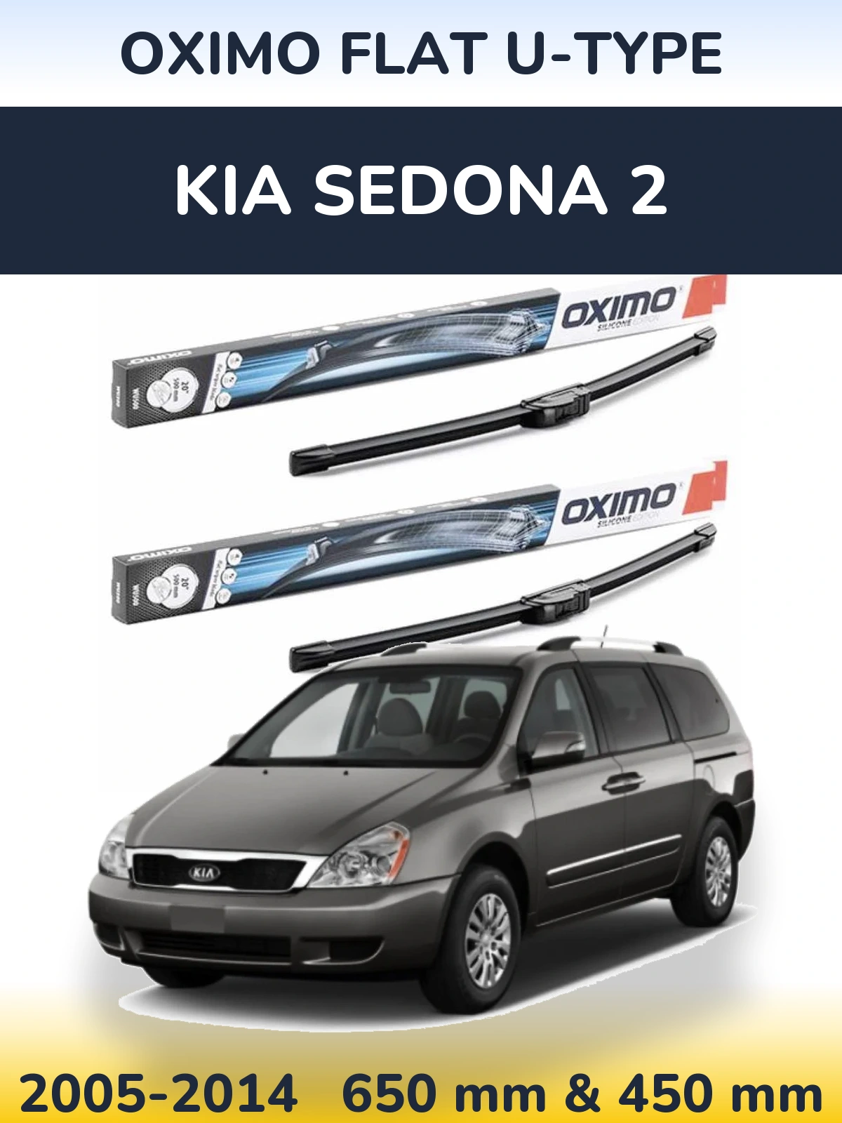 Komplet przednich wycieraczek Oximo Flat U-type 650 & 450 mm do KIA Sedona 2 2005-2014