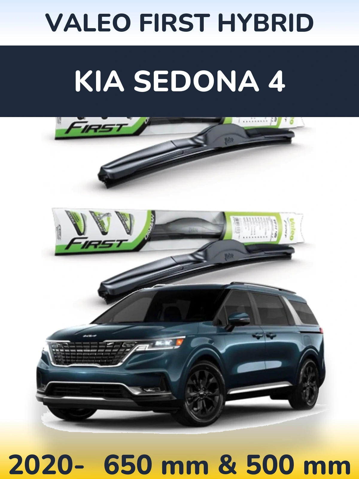 Комплект передних дворников Valeo First Hybrid 650 & 500 мм для KIA Sedona 4 2020-2026