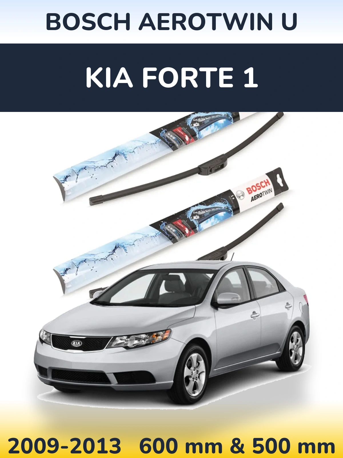 Комплект передних дворников BOSCH AeroTwin U 600 & 500 мм для KIA Forte 1 2009-2013