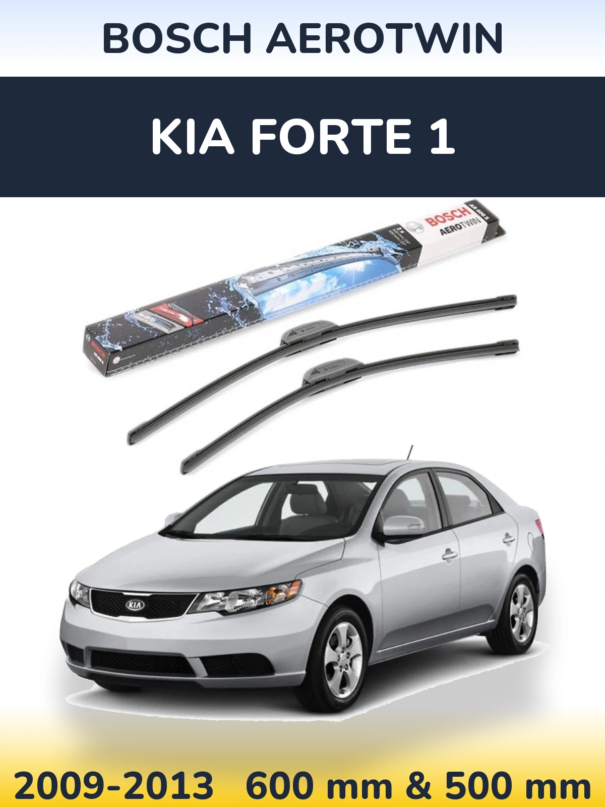 Komplet przednich wycieraczek BOSCH AeroTwin 600 & 500 mm do KIA Forte 1 2009-2013