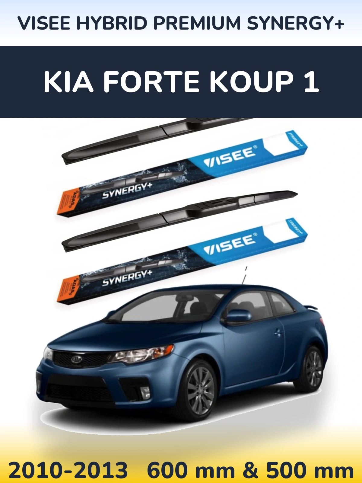Komplet przednich wycieraczek VISEE HYBRID PREMIUM SYNERGY+ 600 & 500 mm do KIA Forte Koup 1 2010-2013
