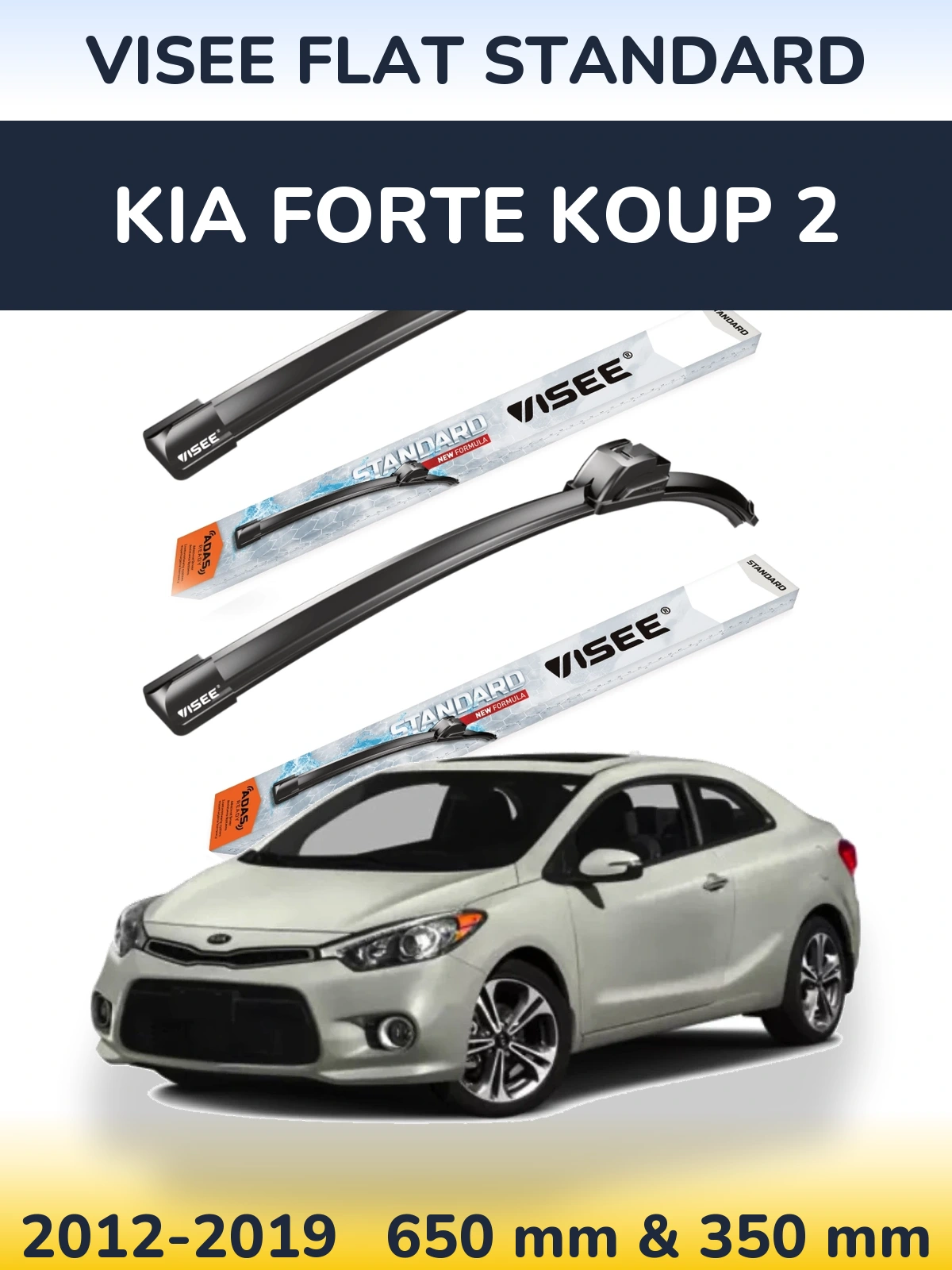 Front wiper blade set VISEE FLAT STANDARD 650 & 350 mm for KIA Forte Koup 2 2012-2019