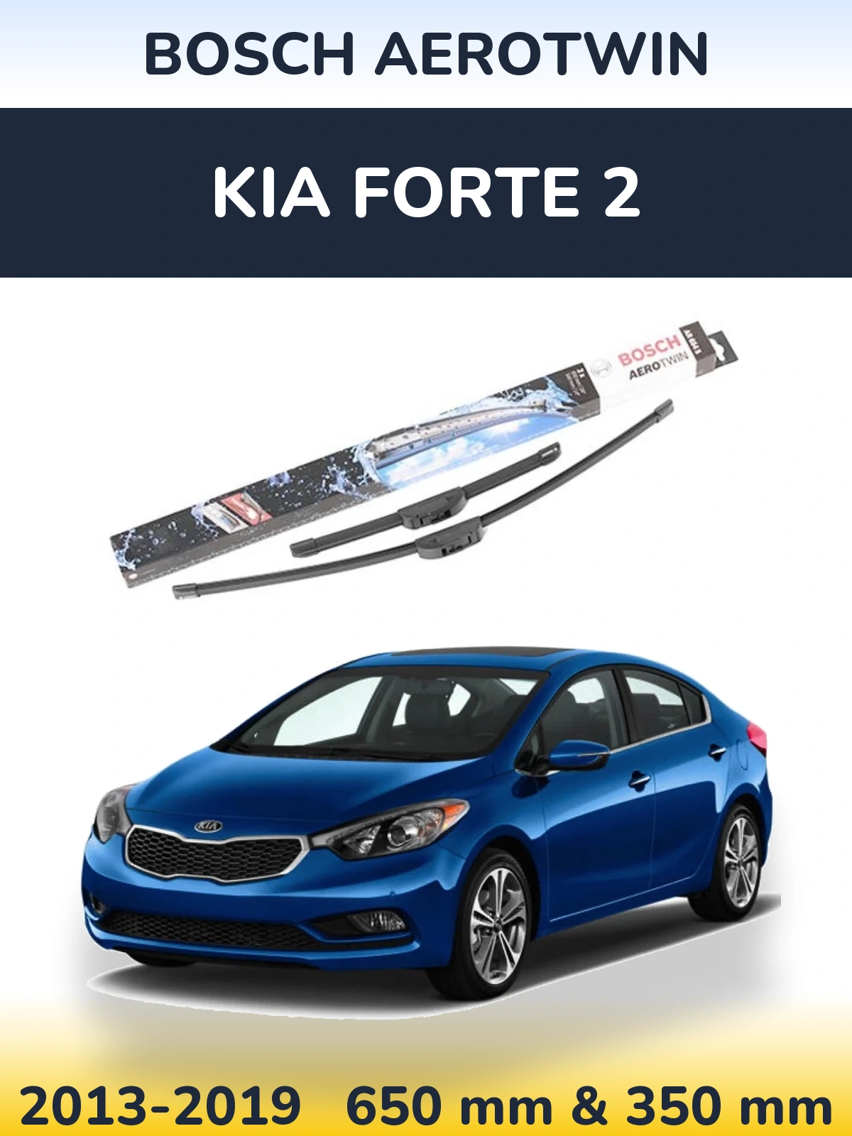 Комплект передних дворников BOSCH AeroTwin 650 & 350 мм для KIA Forte 2 2013-2019
