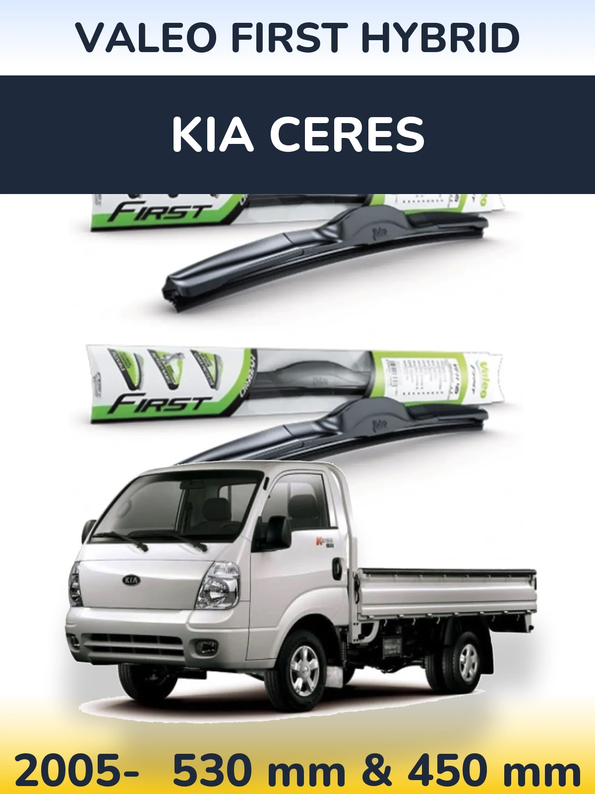 Komplet przednich wycieraczek Valeo First Hybrid 530 & 450 mm do KIA Ceres 2005-2026