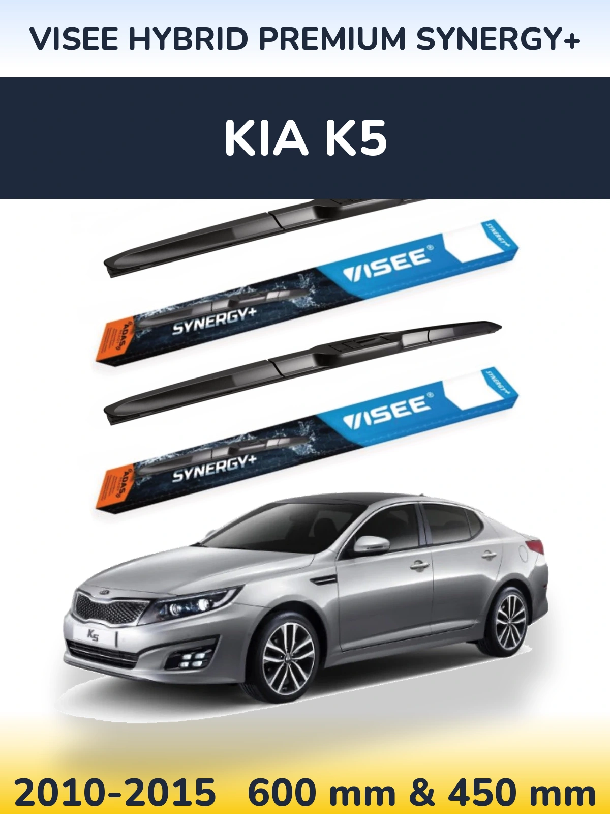 Komplet przednich wycieraczek VISEE HYBRID PREMIUM SYNERGY+ 600 & 450 mm do KIA K5 2010-2015