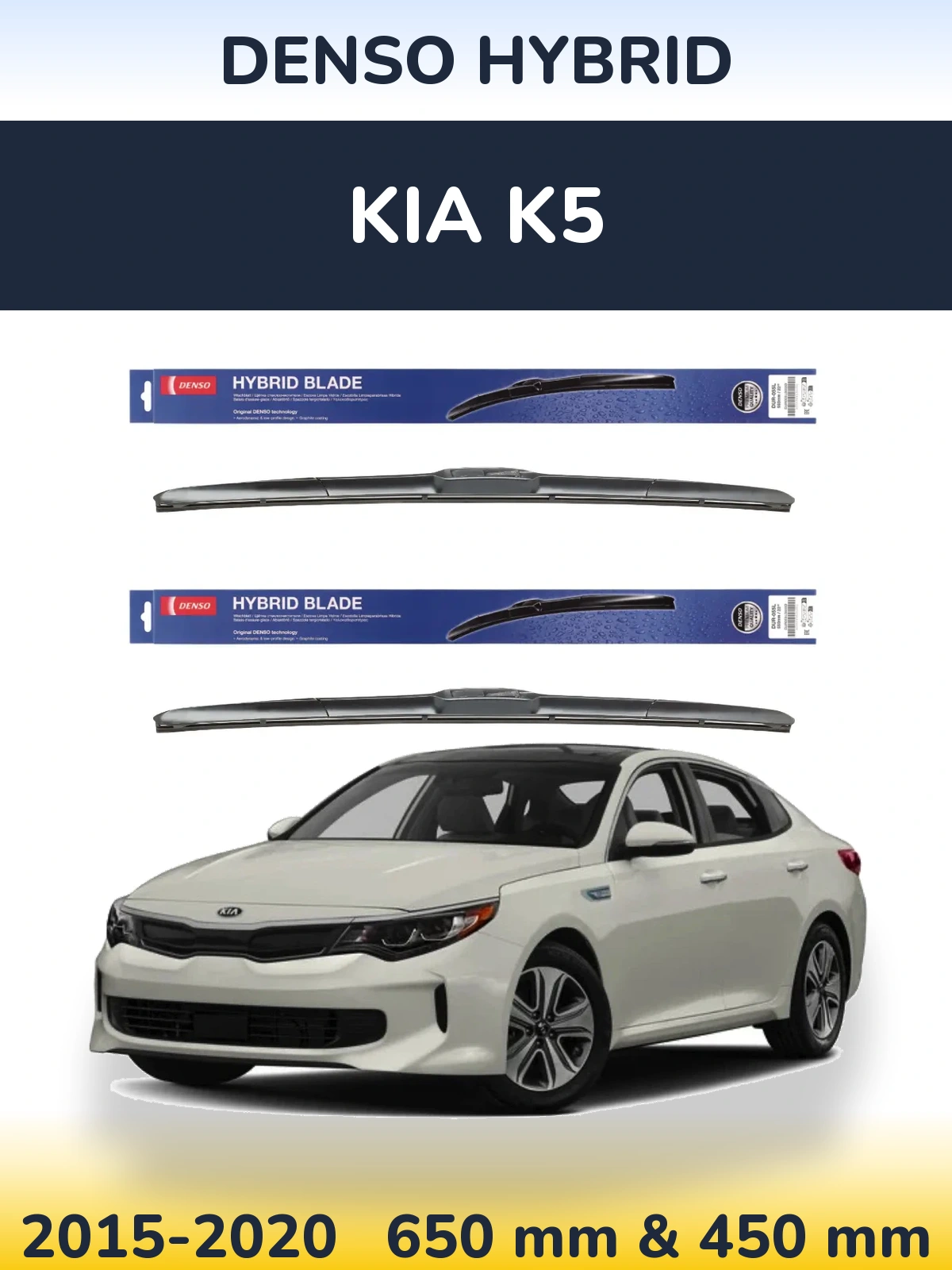 Front wiper blade set Denso Hybrid 650 & 450 mm for KIA K5 2015-2020