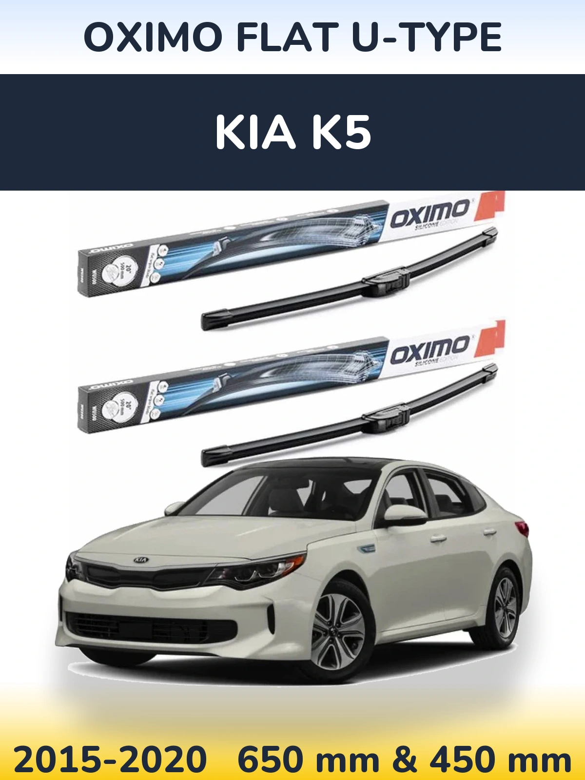 Front wiper blade set Oximo Flat U-type 650 & 450 mm for KIA K5 2015-2020
