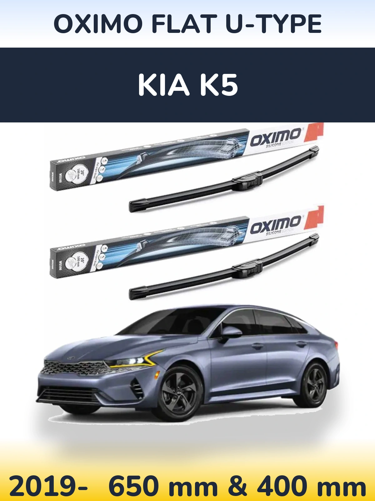 Front wiper blade set Oximo Flat U-type 650 & 400 mm for KIA K5 2019-2026