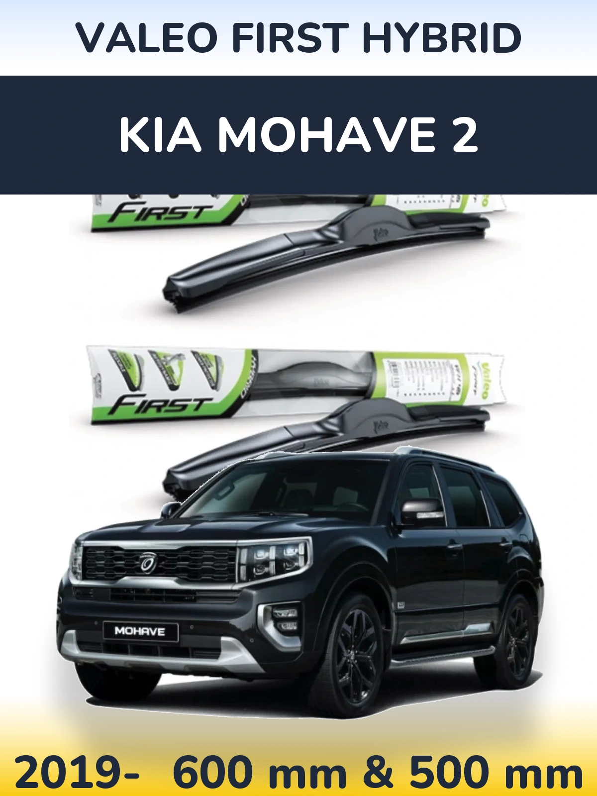 Front wiper blade set Valeo First Hybrid 600 & 500 mm for KIA Mohave 2 2019-2026