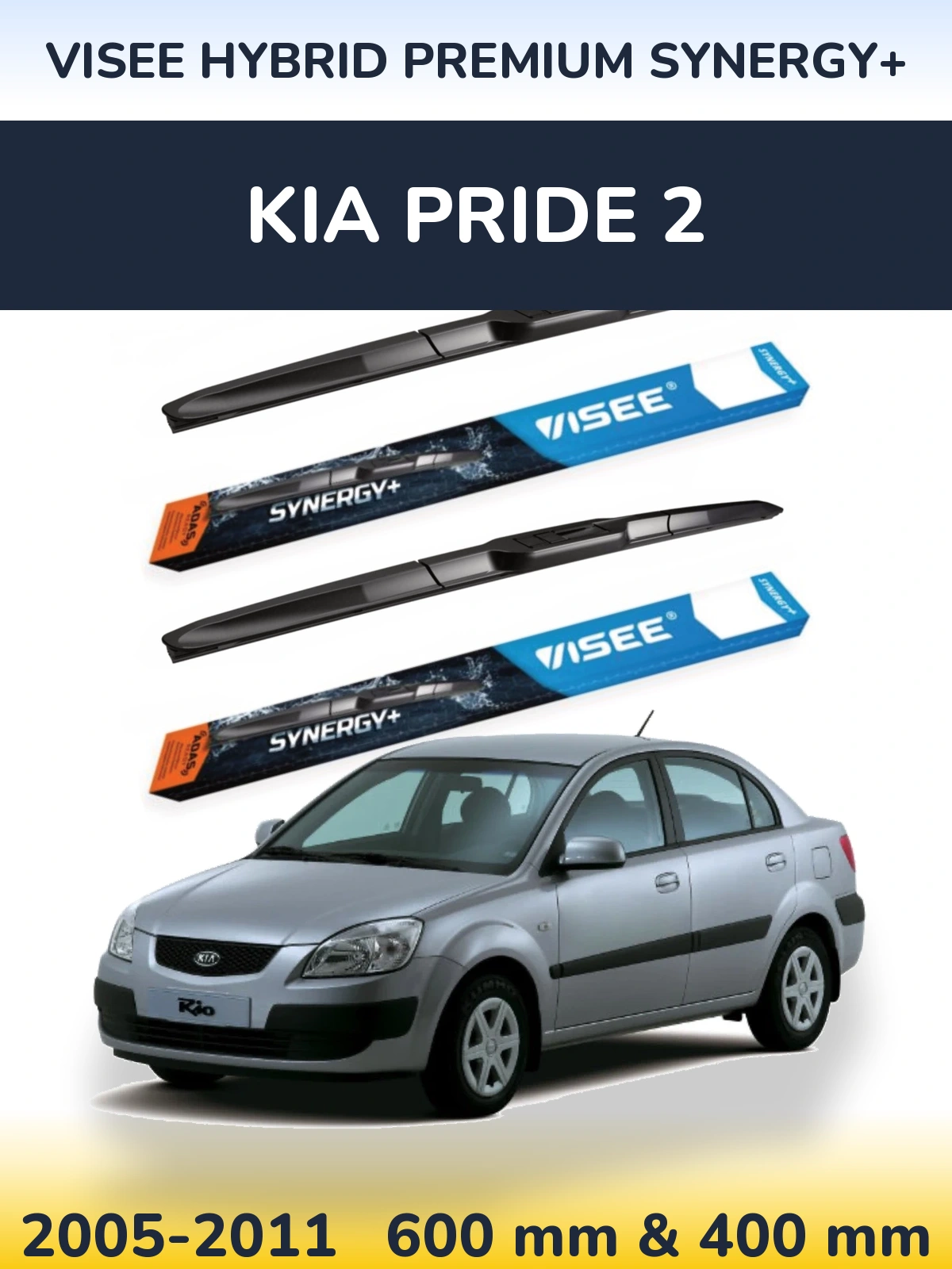 Komplet przednich wycieraczek VISEE HYBRID PREMIUM SYNERGY+ 600 & 400 mm do KIA Pride 2 2005-2011