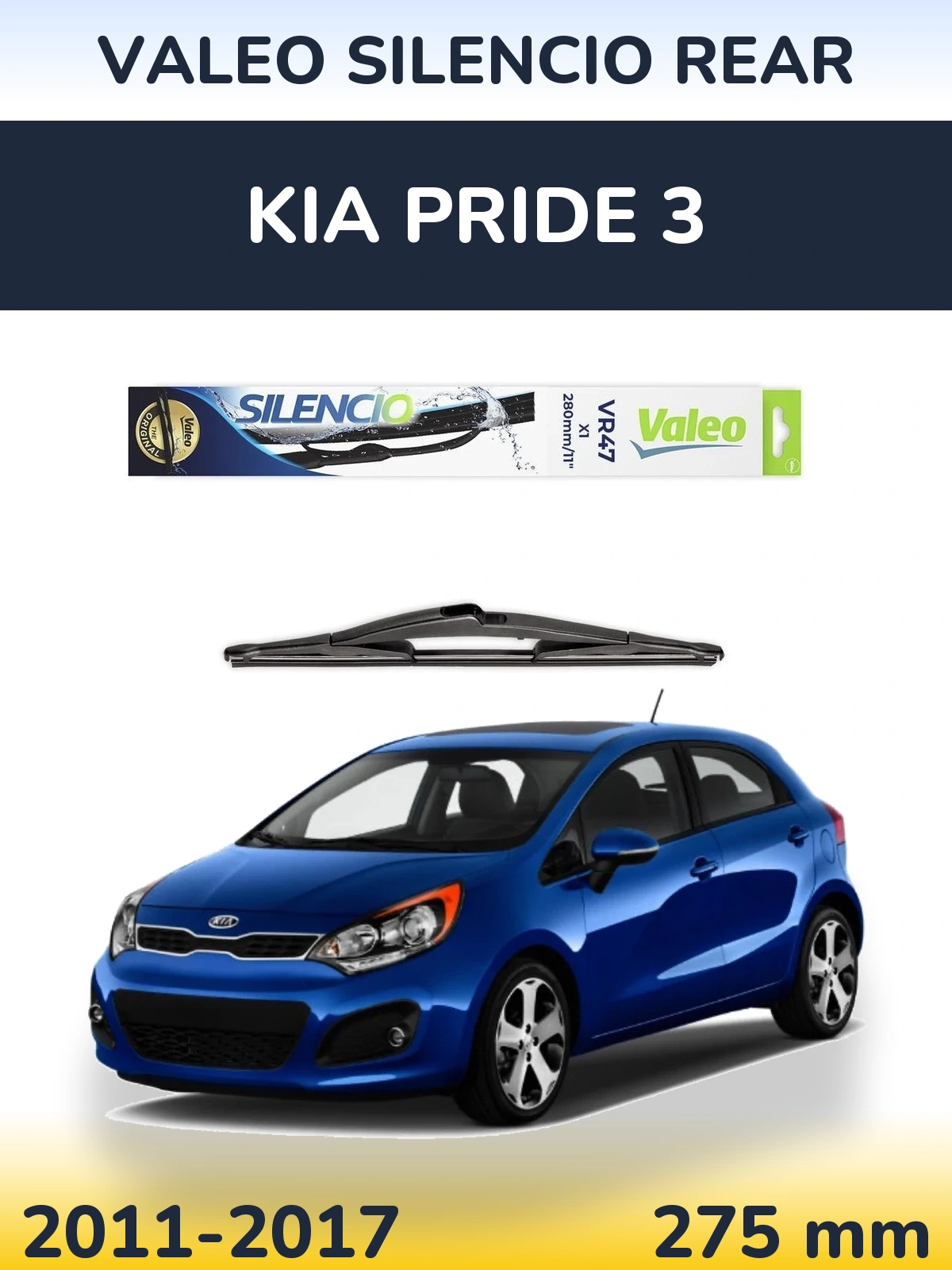 Tylna wycieraczka Valeo Silencio Rear 280 mm do KIA Pride 3 2011-2017