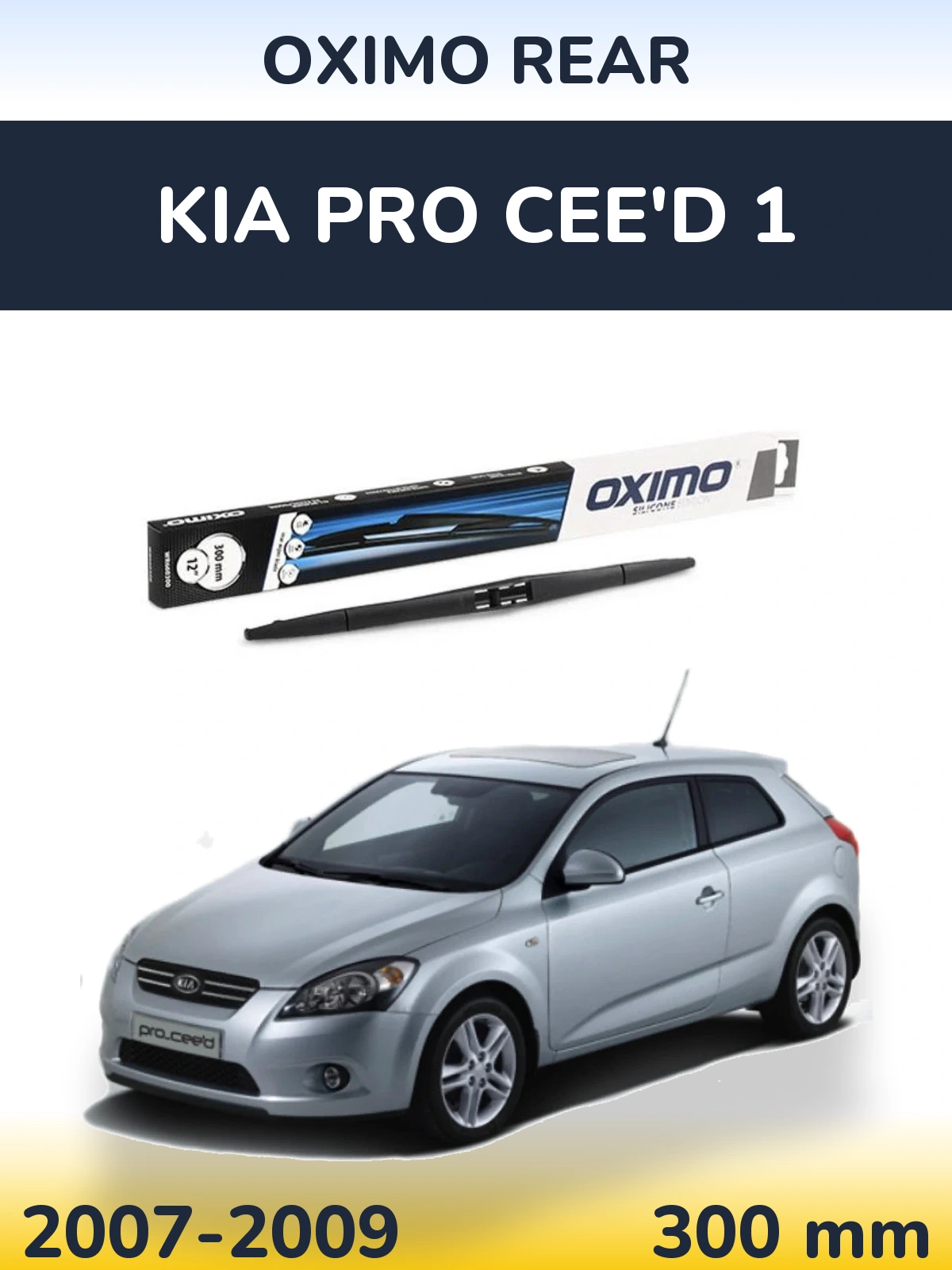 Tylna wycieraczka Oximo Rear 300 mm do KIA Pro Cee'd 1 2007-2009