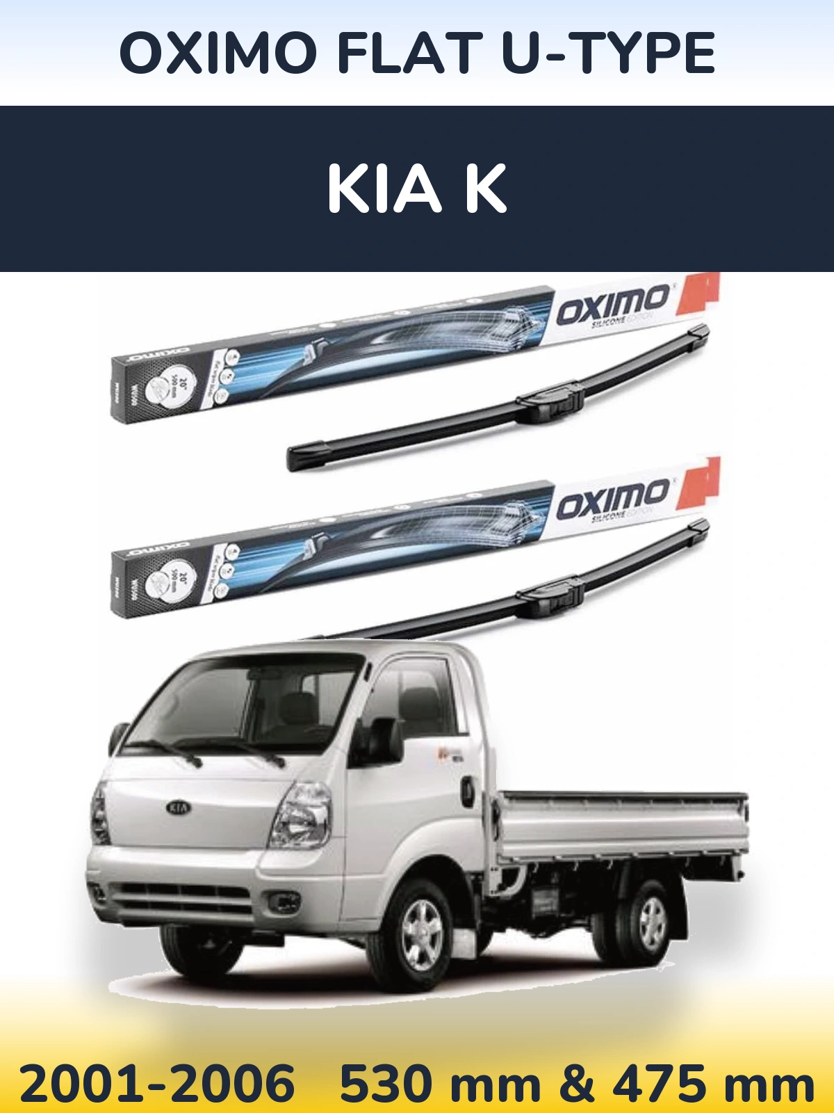 Komplet przednich wycieraczek Oximo Flat U-type 530 & 475 mm do KIA K 2001-2006