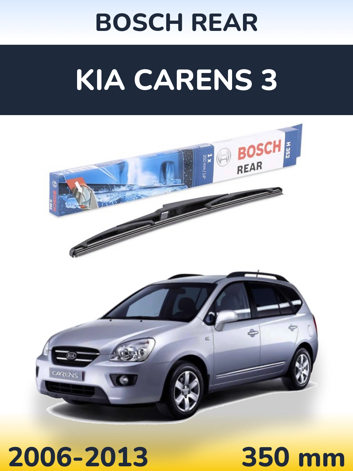Tylna wycieraczka BOSCH Rear 350 mm do KIA Carens 3 2006-2013