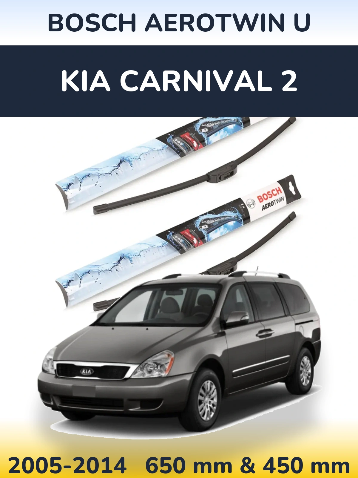 Komplet przednich wycieraczek BOSCH AeroTwin U 650 & 450 mm do KIA Carnival 2 2005-2014