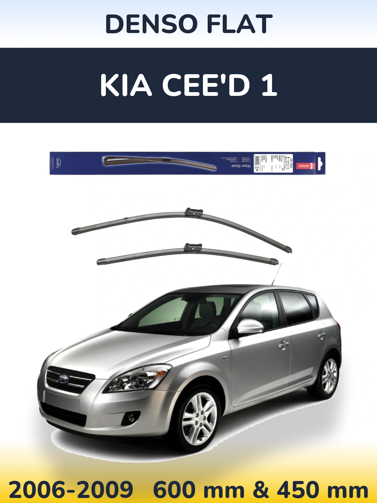 Комплект передніх щіток Denso Flat 600 & 450 мм для KIA Cee'd 1 2006-2009