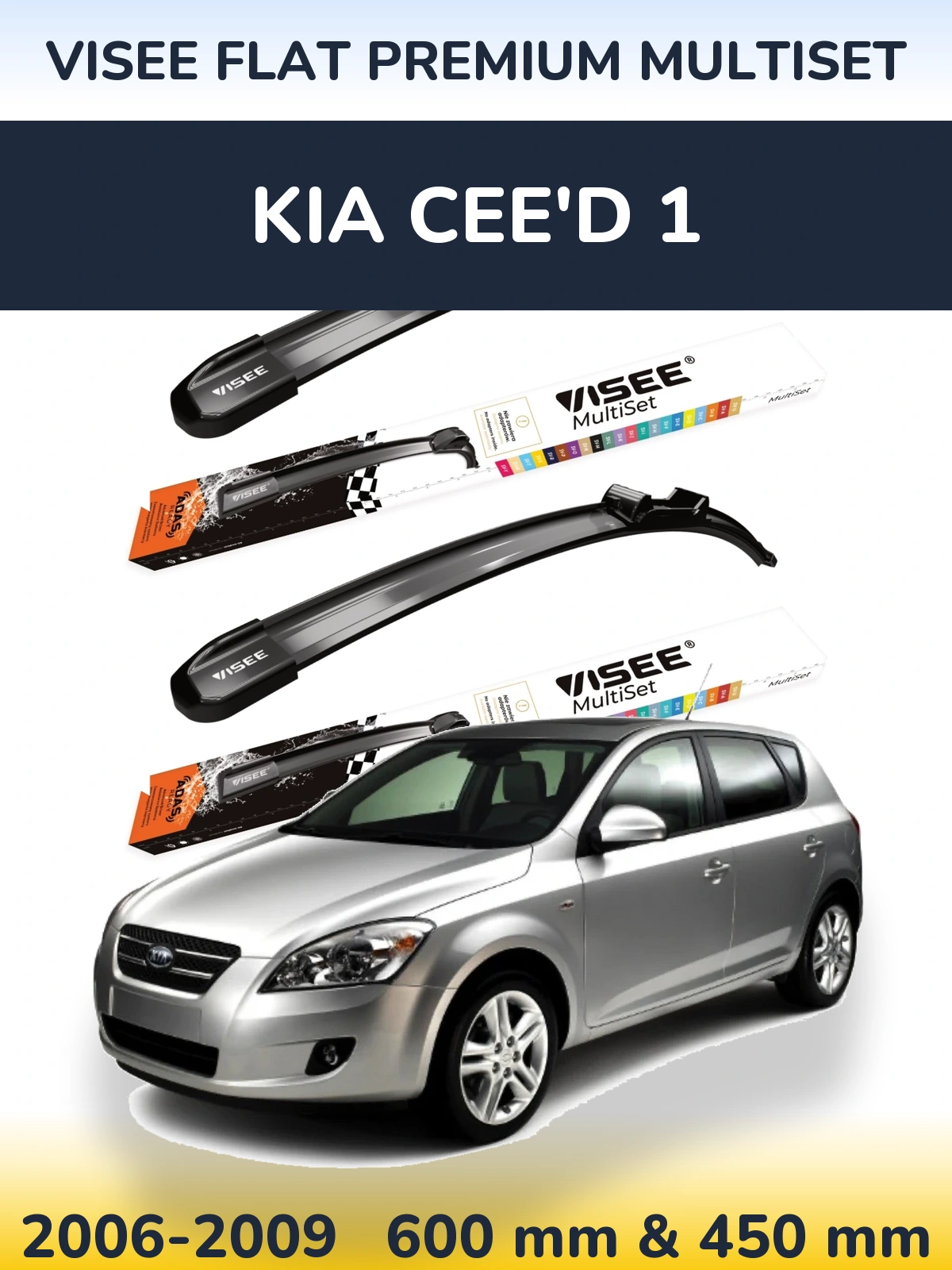 Komplet przednich wycieraczek VISEE FLAT PREMIUM MultiSet 600 & 450 mm do KIA Cee'd 1 2006-2009