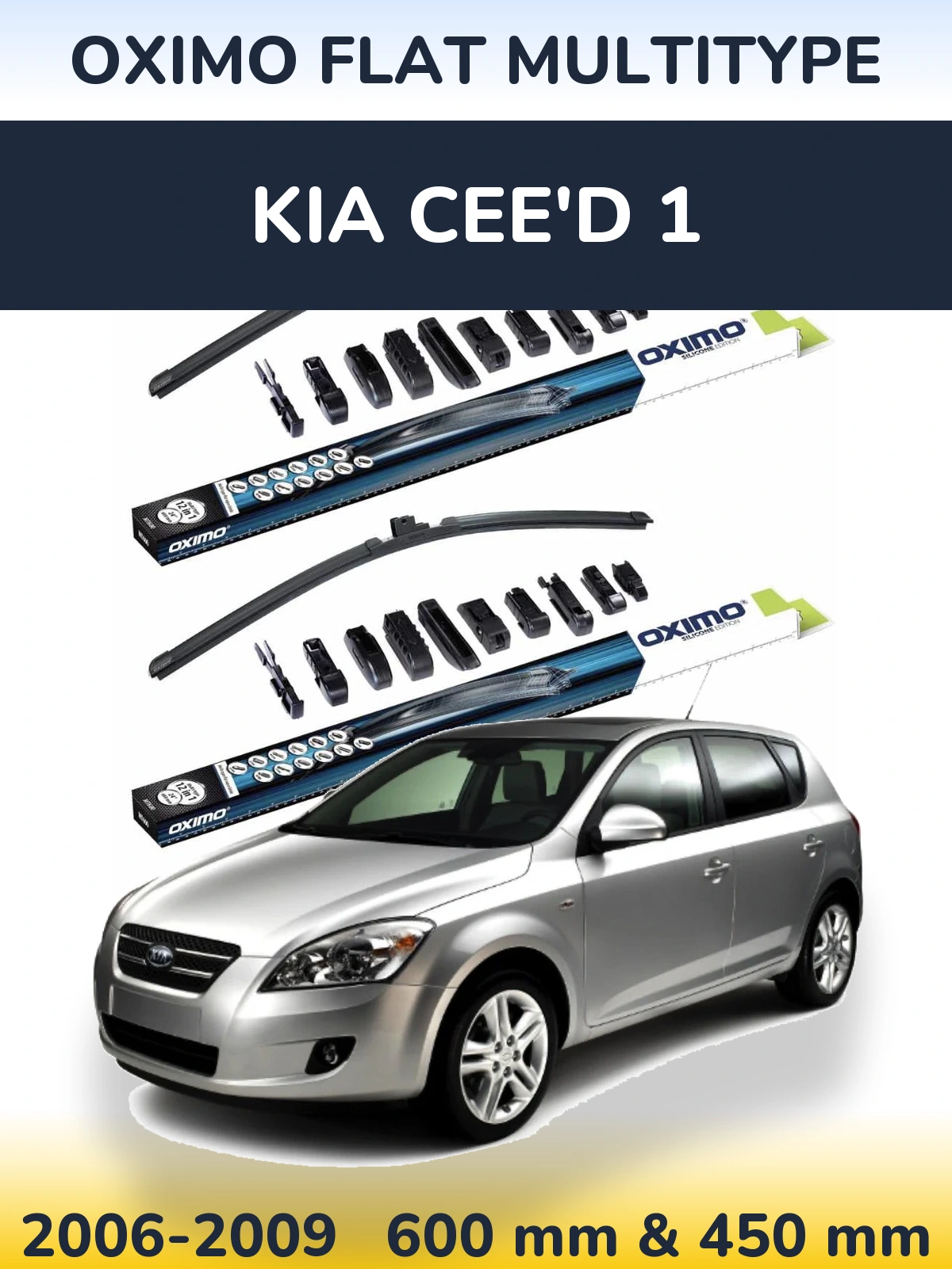 Комплект передніх щіток Oximo Flat MultiТипe 600 & 450 мм для KIA Cee'd 1 2006-2009
