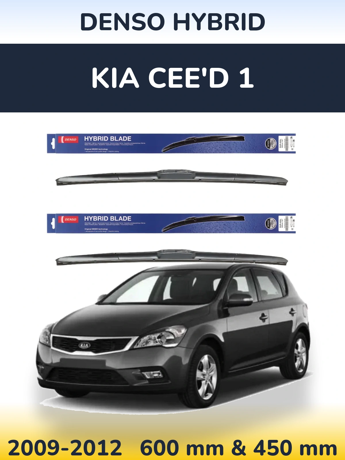 Front wiper blade set Denso Hybrid 600 & 450 mm for KIA Cee'd 1 2009-2012