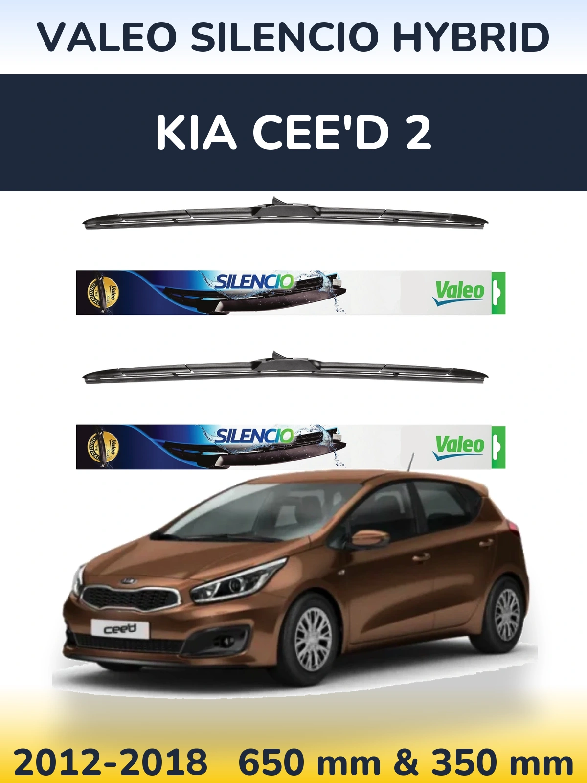 Комплект передніх щіток Valeo Silencio Hybrid 650 & 350 мм для KIA Cee'd 2 2012-2018