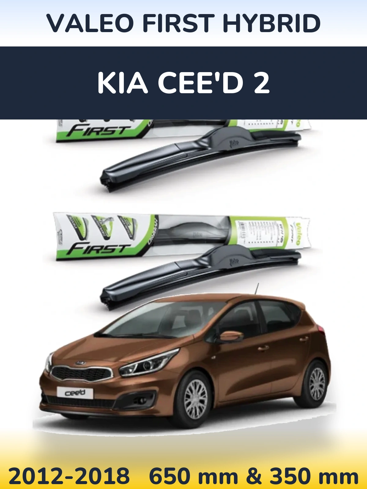 Komplet przednich wycieraczek Valeo First Hybrid 650 & 350 mm do KIA Cee'd 2 2012-2018