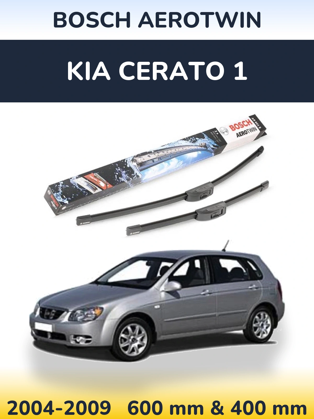 Front wiper blade set BOSCH AeroTwin 600 & 400 mm for KIA Cerato 1 2004-2009