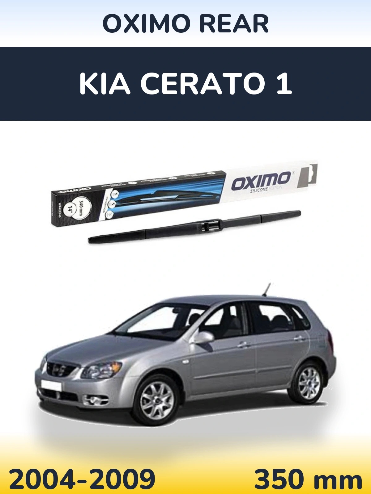 Tylna wycieraczka Oximo Rear 350 mm do KIA Cerato 1 2004-2009