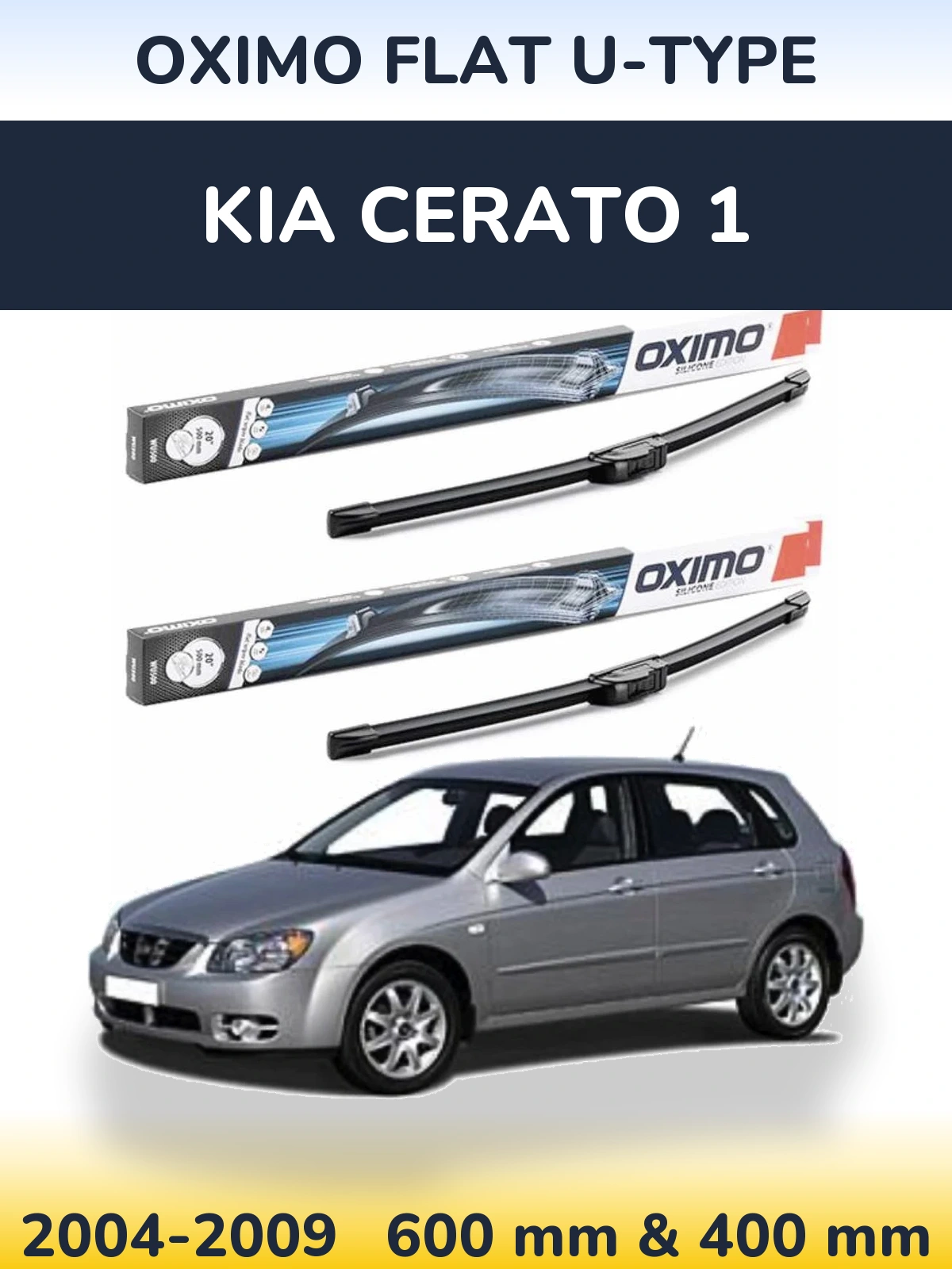 Komplet przednich wycieraczek Oximo Flat U-type 600 & 400 mm do KIA Cerato 1 2004-2009