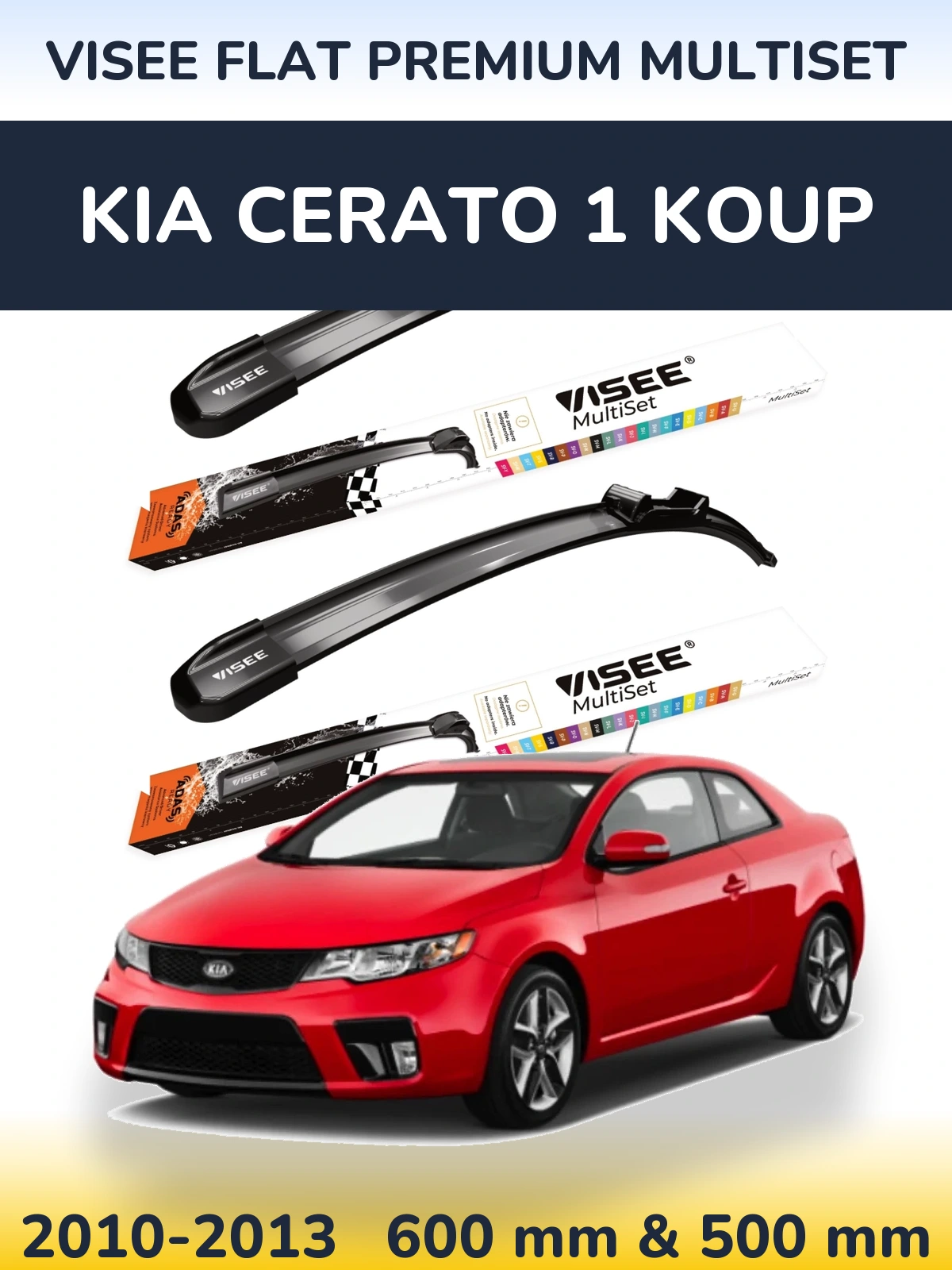 Front wiper blade set VISEE FLAT PREMIUM MultiSet 600 & 500 mm for KIA Cerato 1 Koup 2010-2013