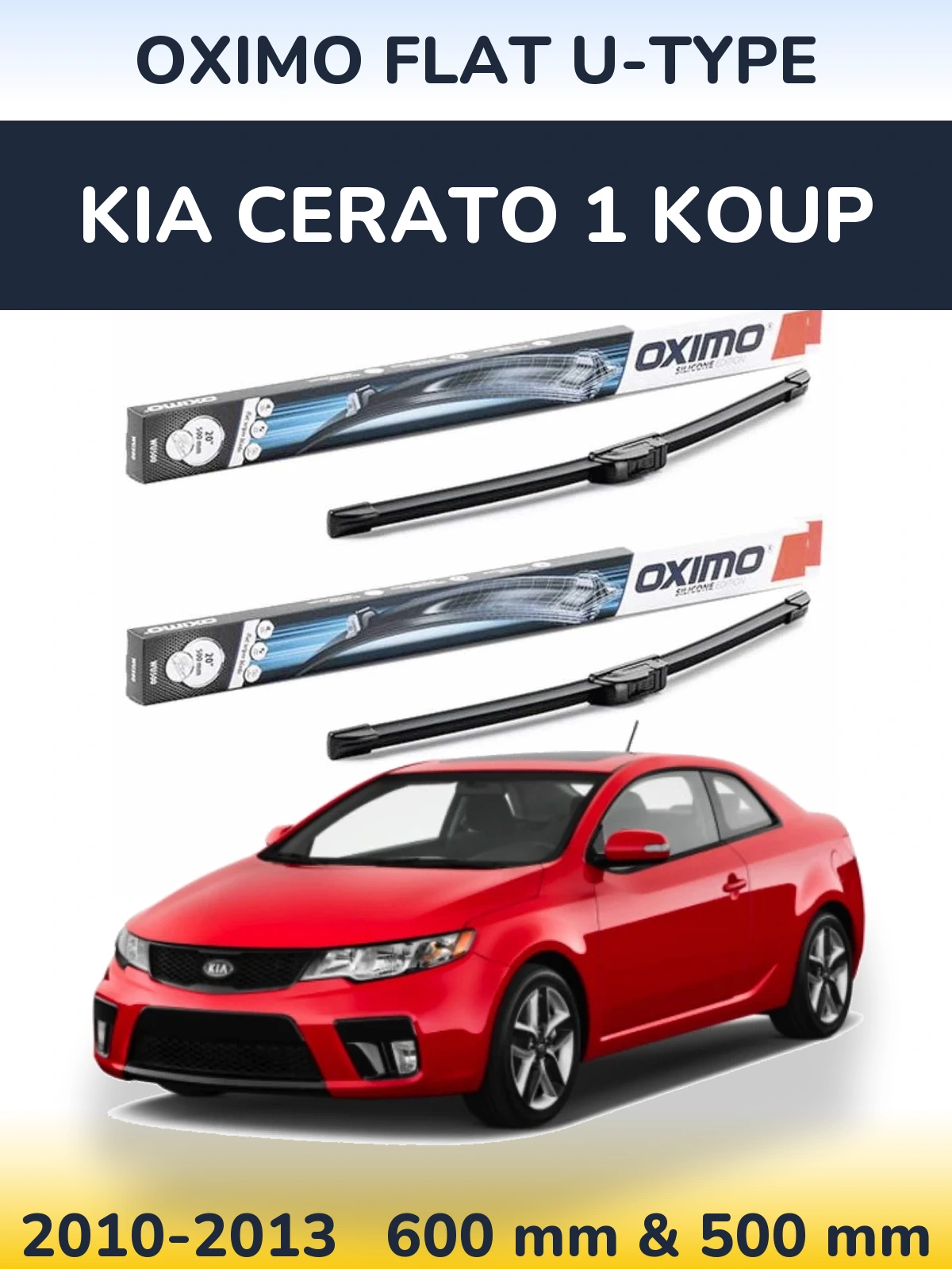 Komplet przednich wycieraczek Oximo Flat U-type 600 & 500 mm do KIA Cerato 1 Koup 2010-2013