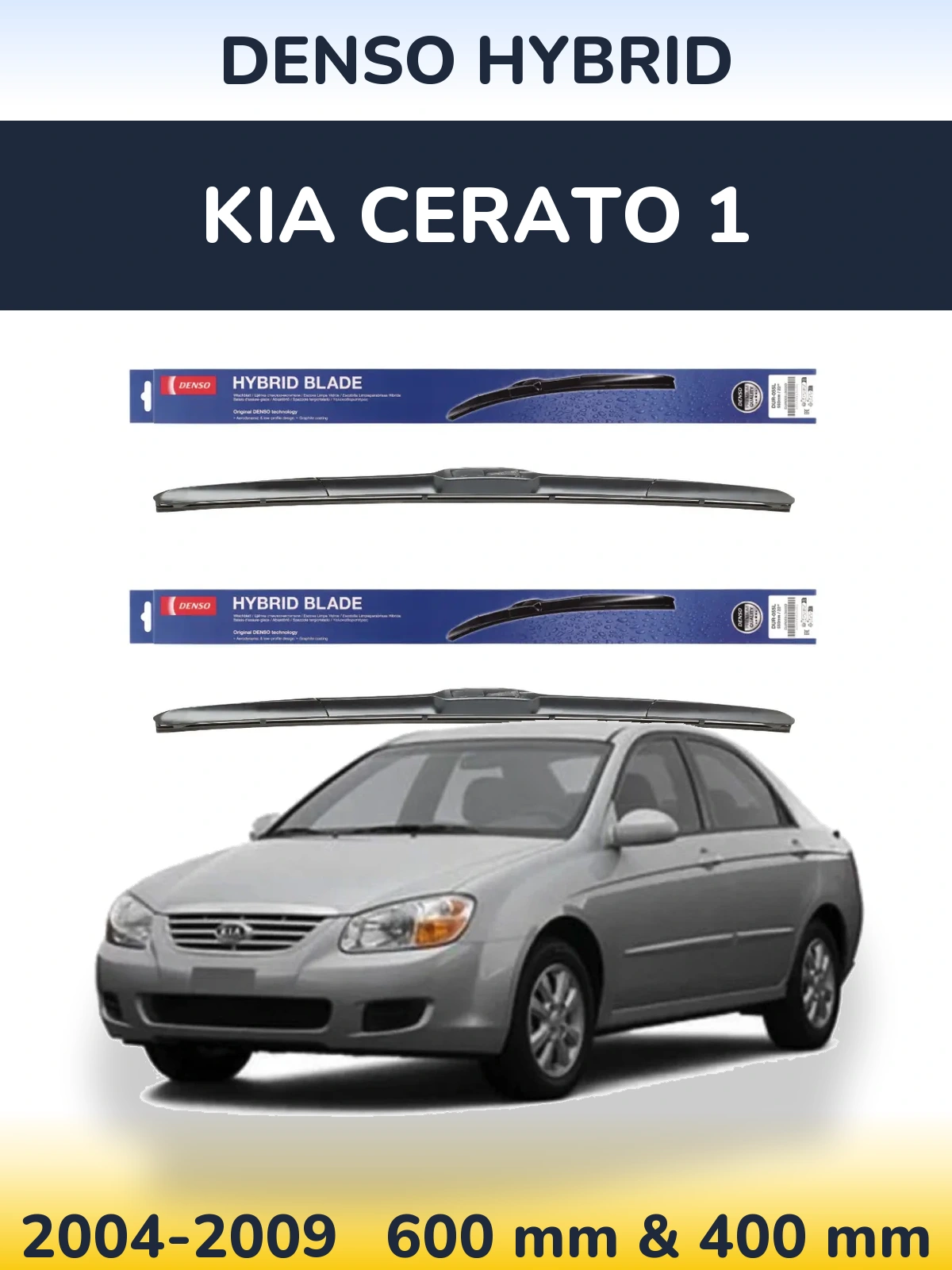 Komplet przednich wycieraczek Denso Hybrid 600 & 400 mm do KIA Cerato 1 2004-2009