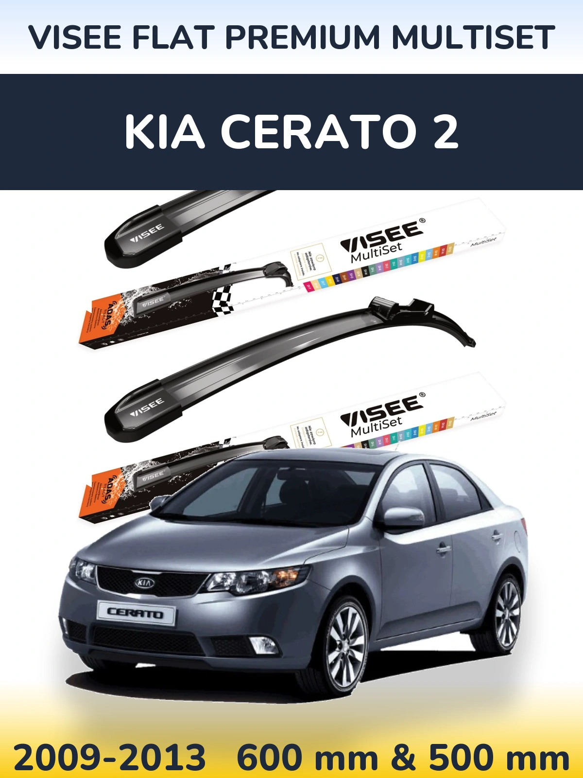 Komplet przednich wycieraczek VISEE FLAT PREMIUM MultiSet 600 & 500 mm do KIA Cerato 2 2009-2013