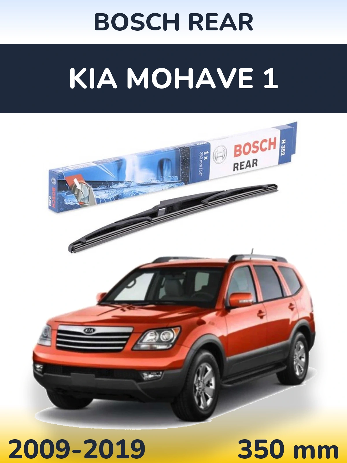 Tylna wycieraczka BOSCH Rear 350 mm do KIA Mohave 1 2009-2019
