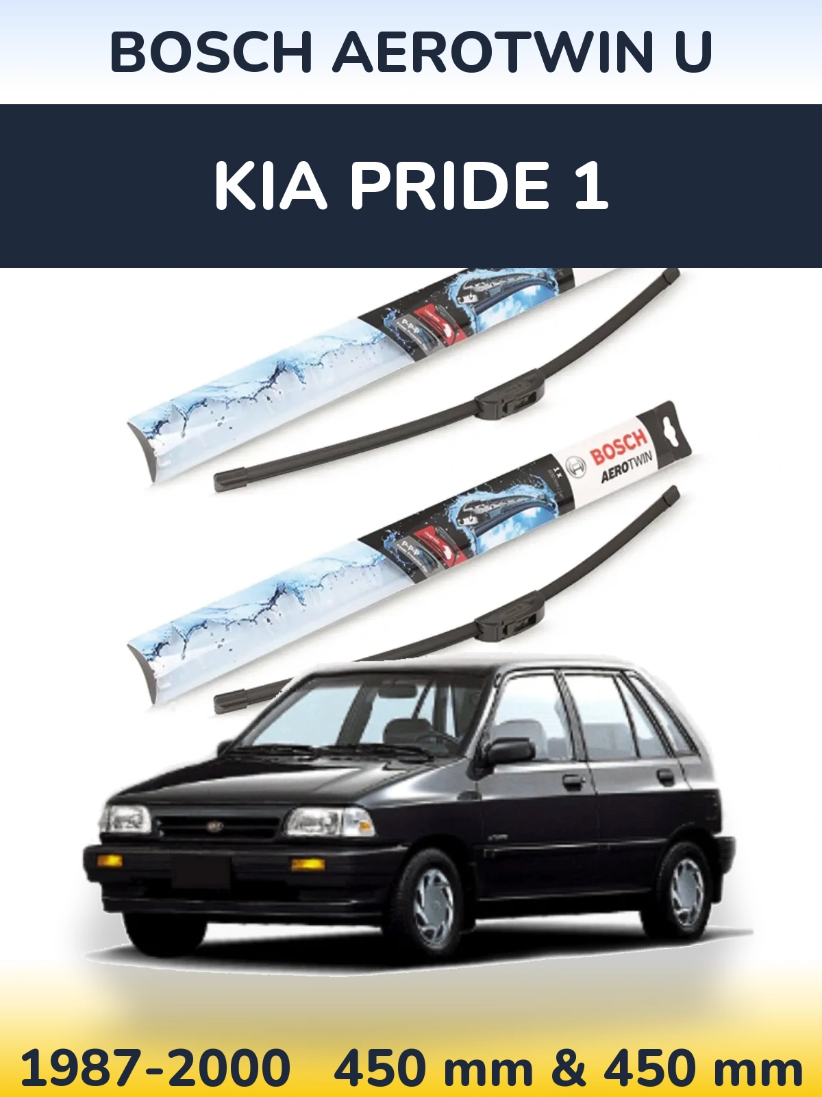 Комплект передніх щіток BOSCH AeroTwin U 450 & 450 мм для KIA Pride 1 1987-2000