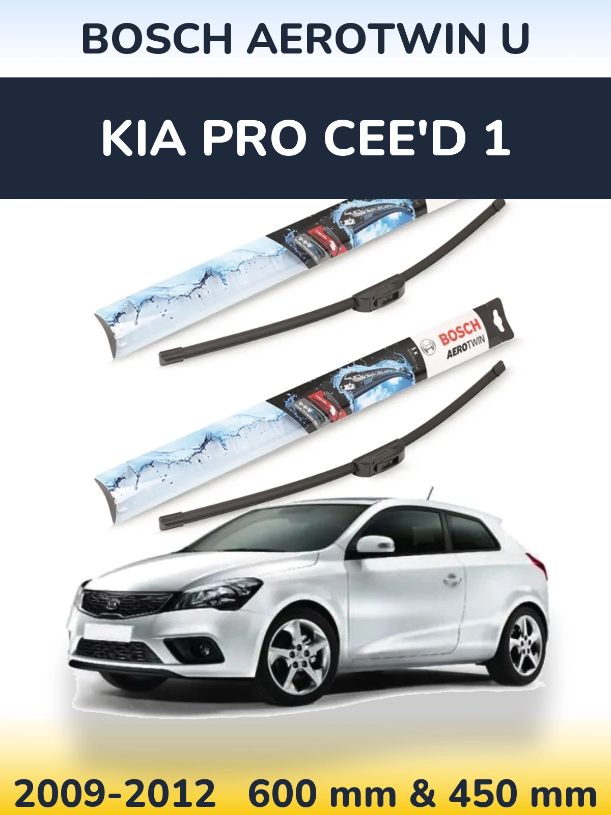 Komplet przednich wycieraczek BOSCH AeroTwin U 600 & 450 mm do KIA Pro Cee'd 1 2009-2012