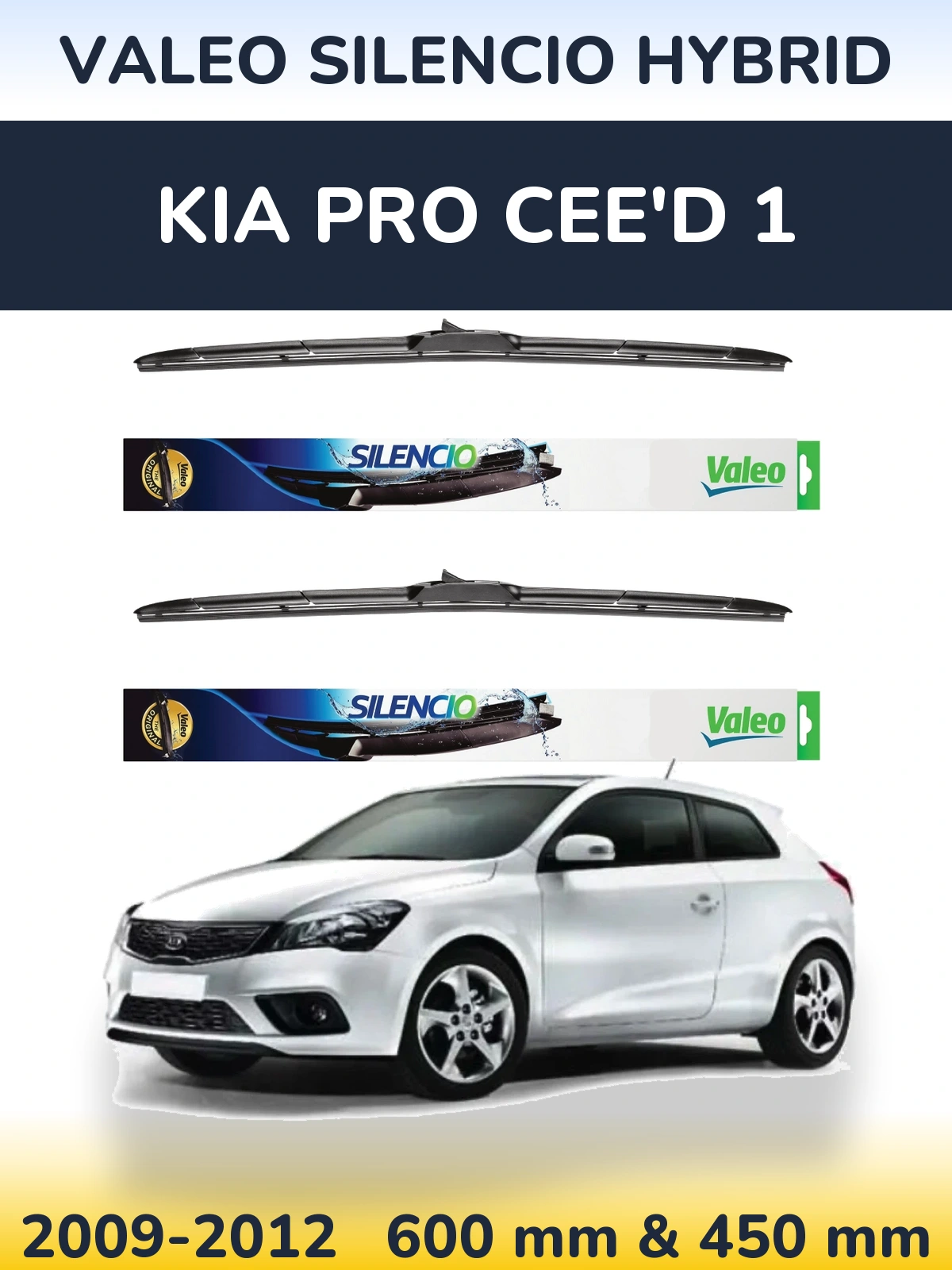 Комплект передних дворников Valeo Silencio Hybrid 600 & 450 мм для KIA Pro Cee'd 1 2009-2012