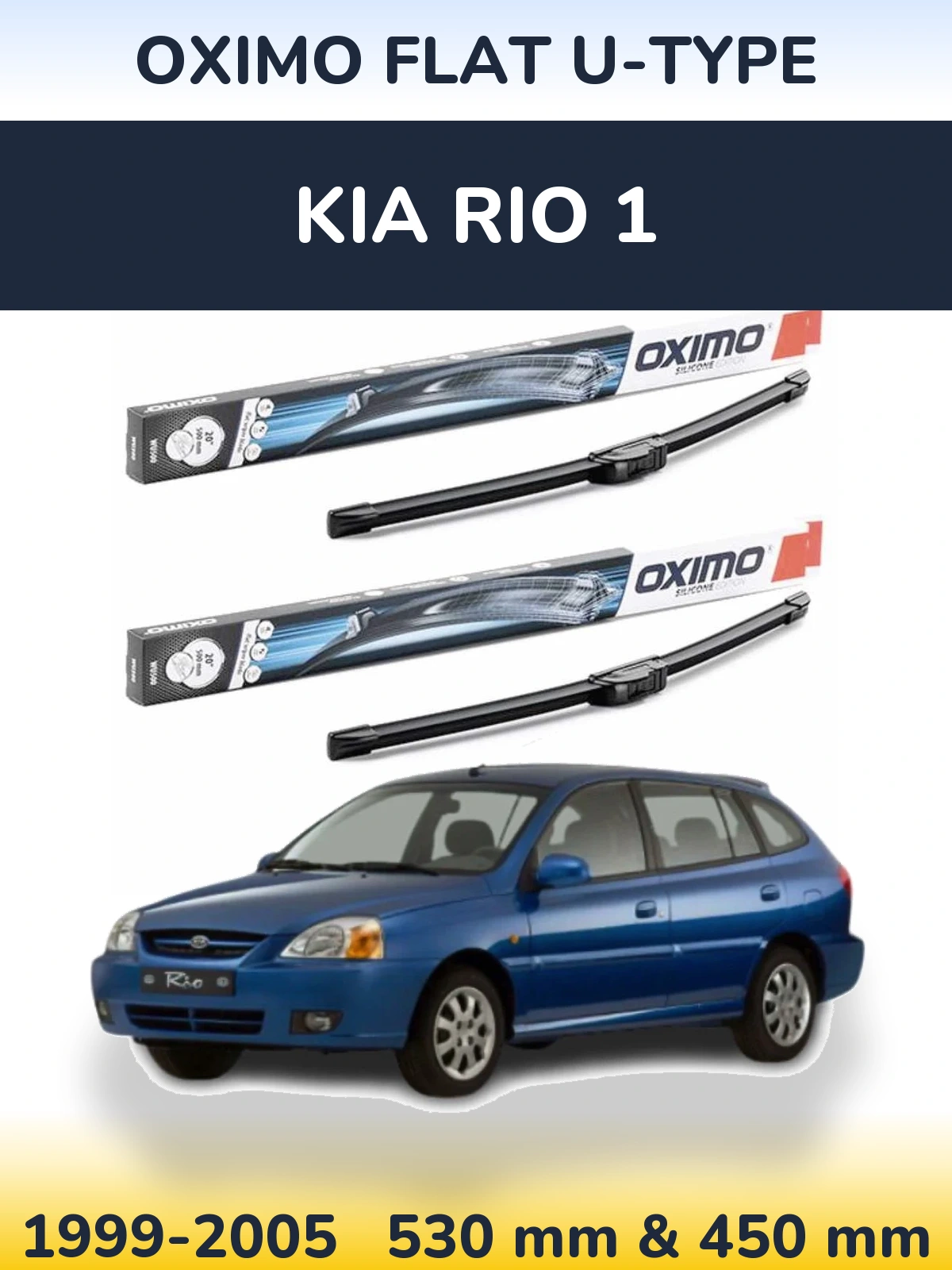 Komplet przednich wycieraczek Oximo Flat U-type 530 & 450 mm do KIA Rio 1 1999-2005