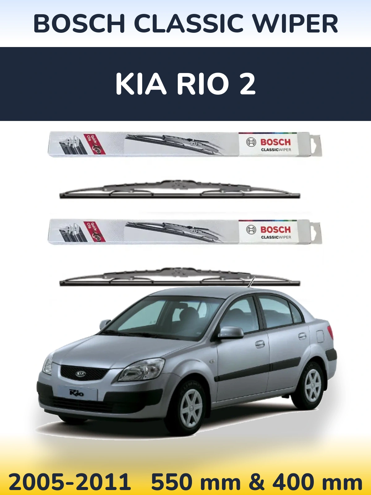 Komplet przednich wycieraczek BOSCH Classic Wiper 550 & 400 mm do KIA Rio 2 2005-2011