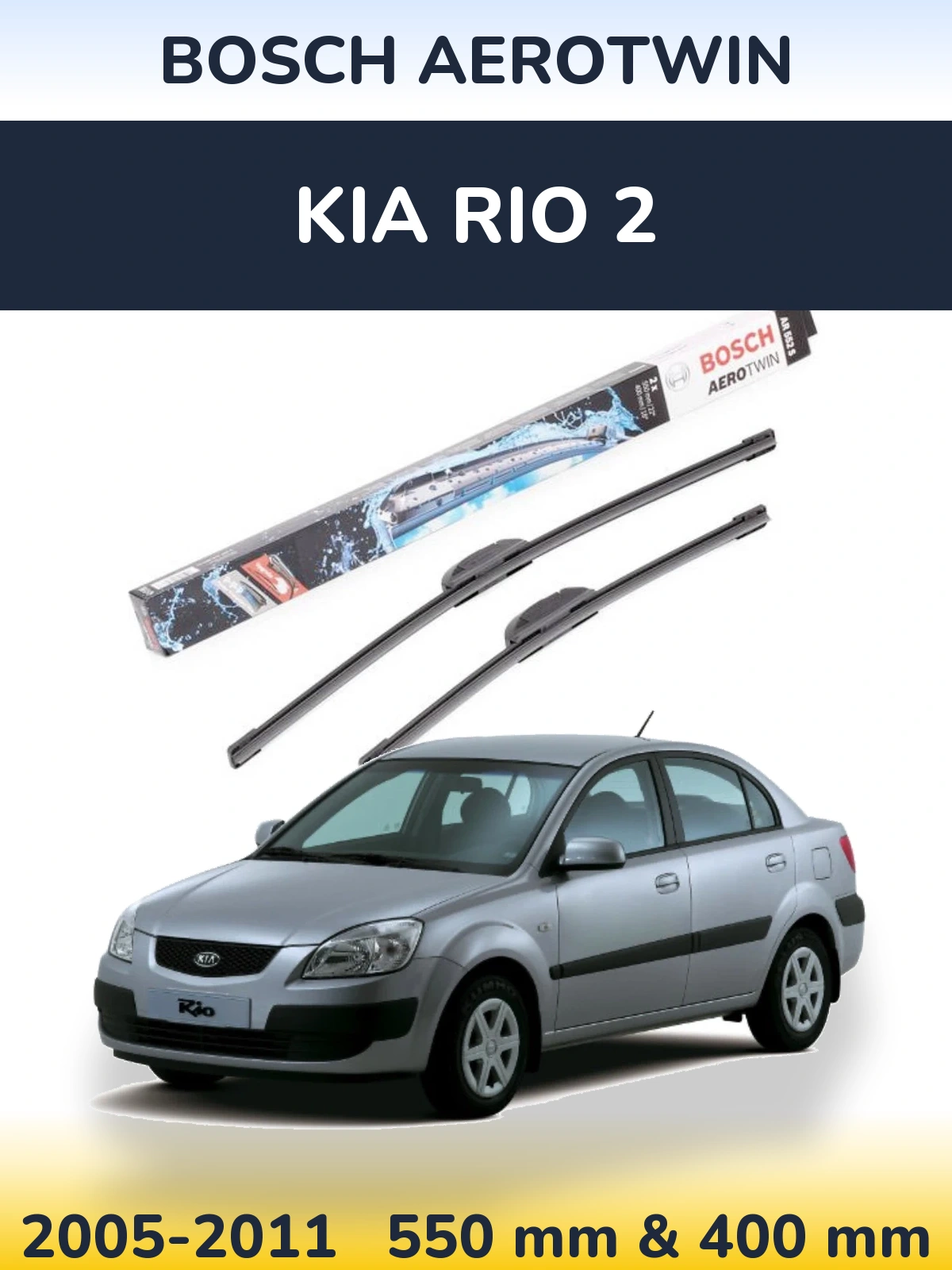 Komplet przednich wycieraczek BOSCH AeroTwin 550 & 400 mm do KIA Rio 2 2005-2011