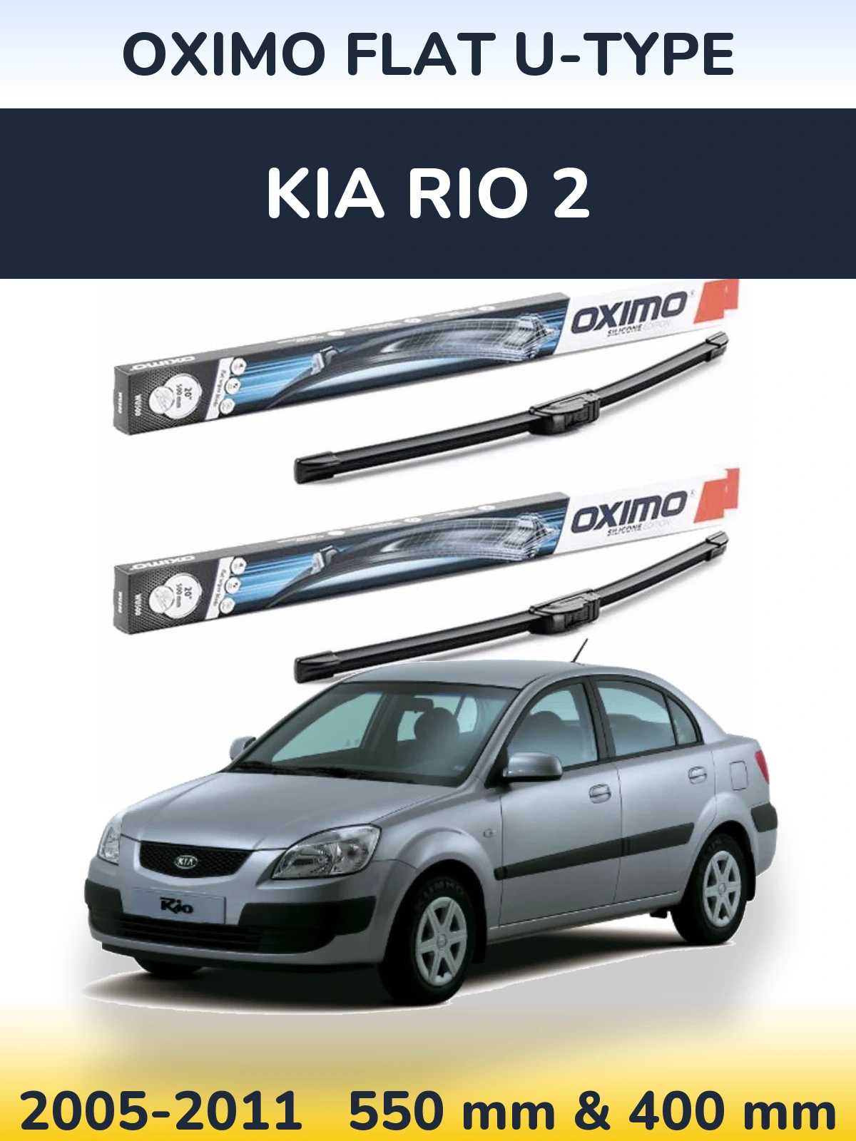 Komplet przednich wycieraczek Oximo Flat U-type 550 & 400 mm do KIA Rio 2 2005-2011