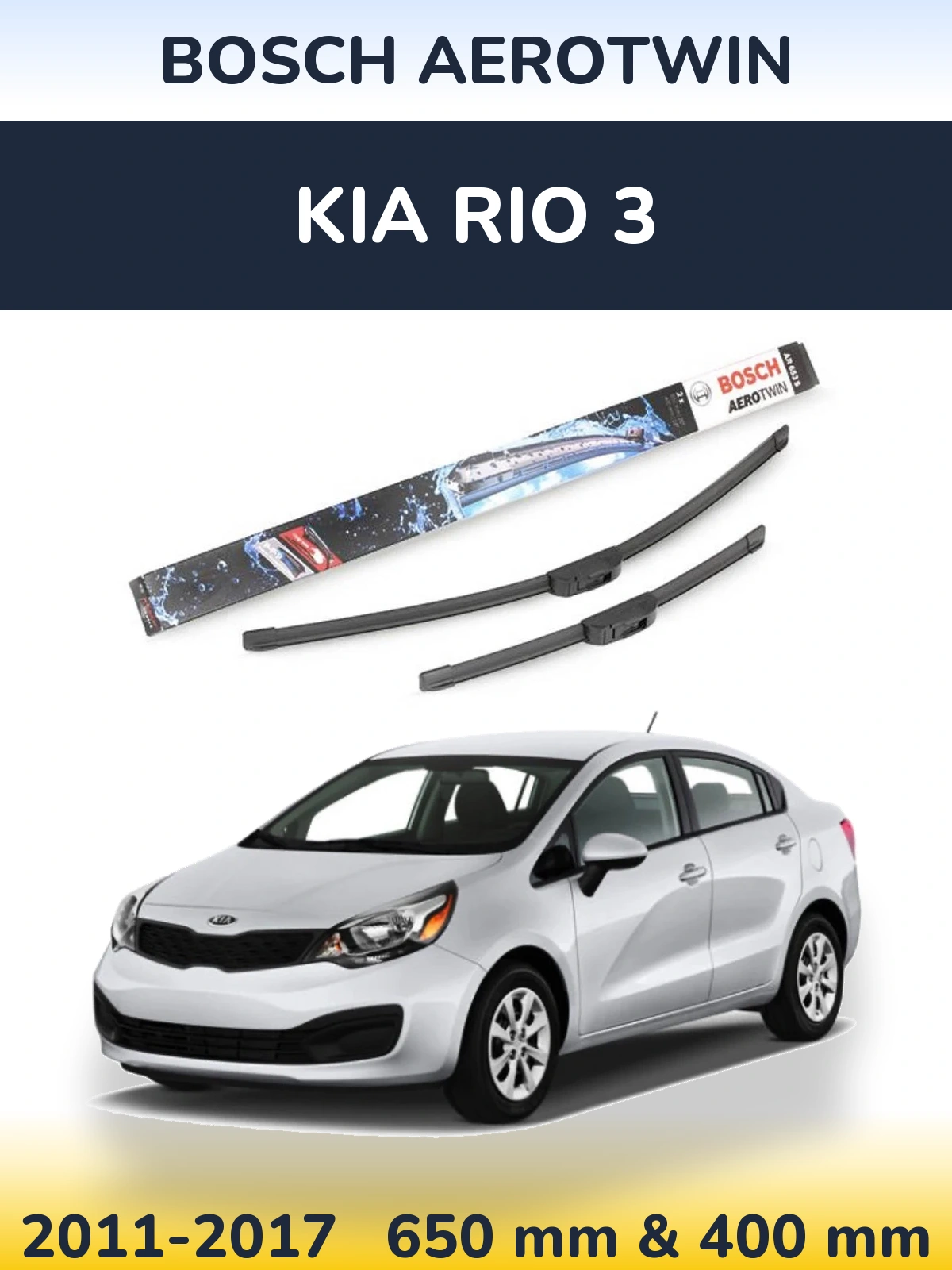 Front wiper blade set BOSCH AeroTwin 650 & 400 mm for KIA Rio 3 2011-2017