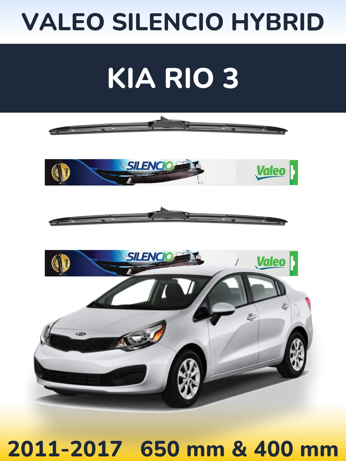 Komplet przednich wycieraczek Valeo Silencio Hybrid 650 & 400 mm do KIA Rio 3 2011-2017