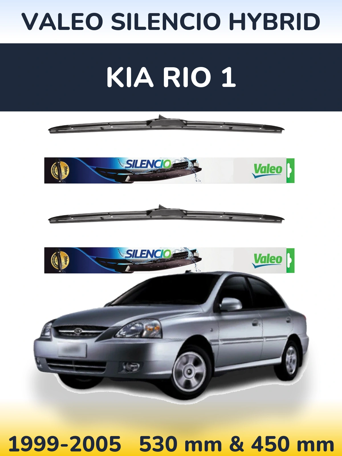 Komplet przednich wycieraczek Valeo Silencio Hybrid 530 & 450 mm do KIA Rio 1 1999-2005