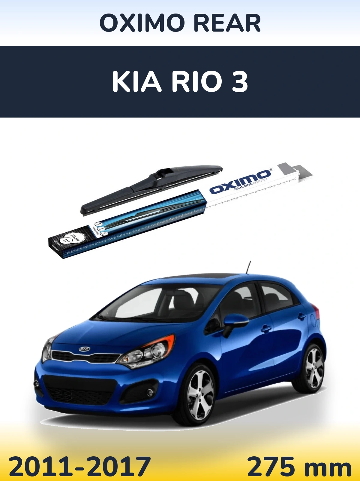 Tylna wycieraczka Oximo Rear 280 mm do KIA Rio 3 2011-2017