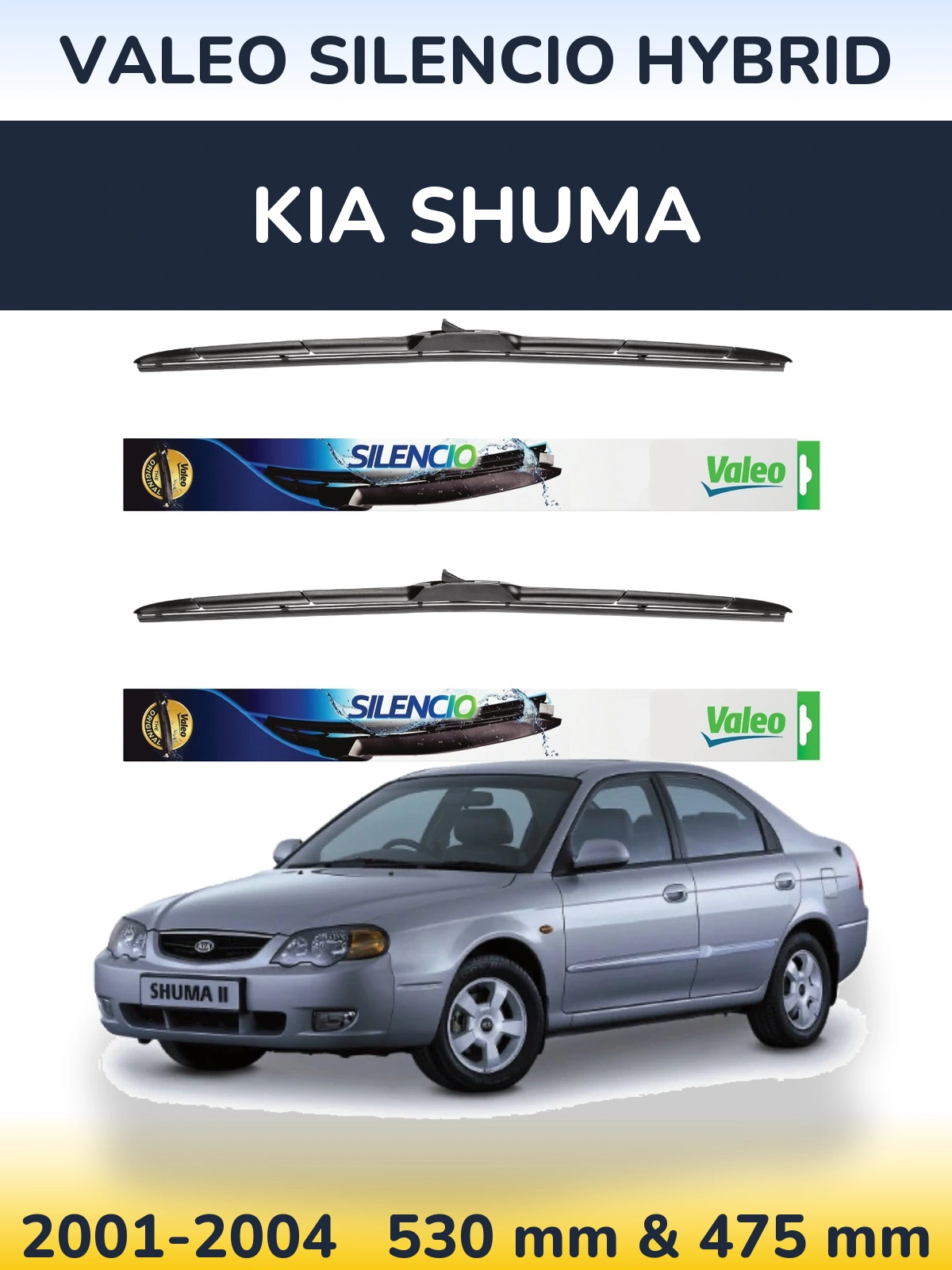 Komplet przednich wycieraczek Valeo Silencio Hybrid 530 & 475 mm do KIA Shuma 2001-2004