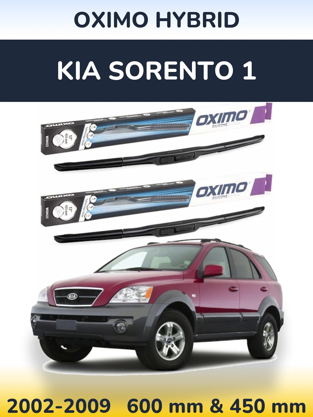 Комплект передних дворников Oximo Hybrid 600 & 450 мм для KIA Sorento 1 2002-2009