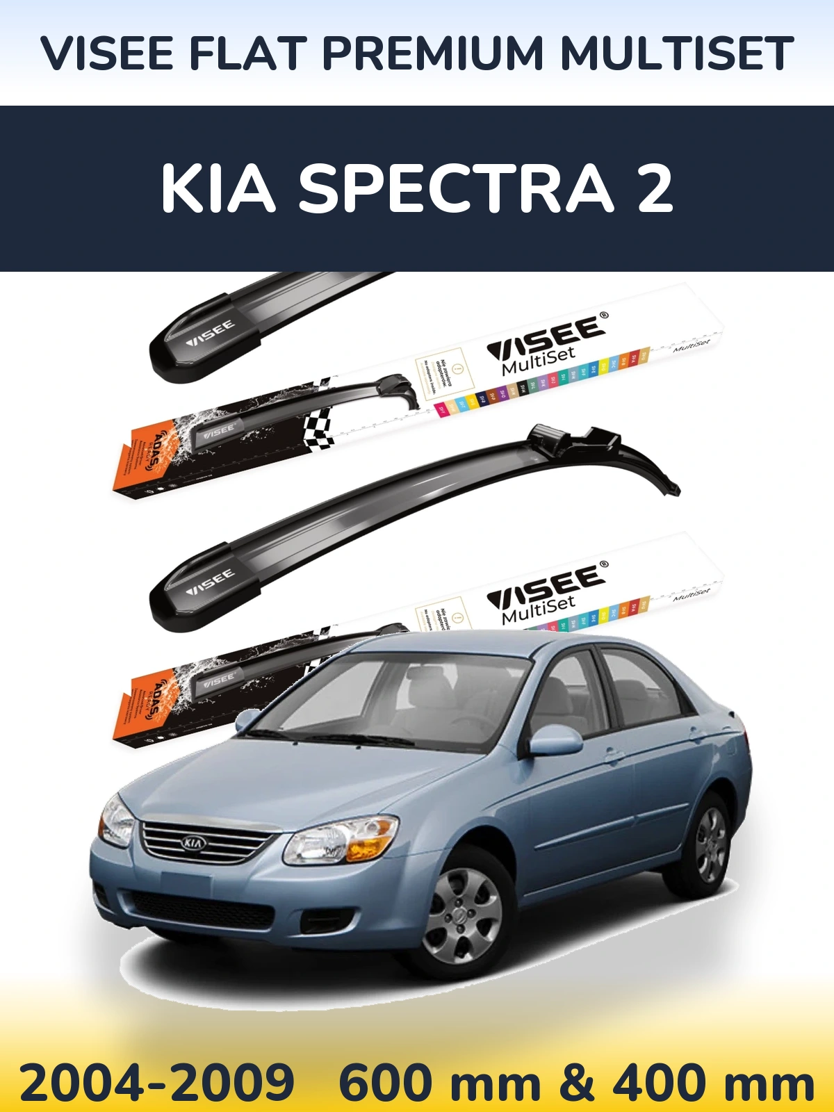 Komplet przednich wycieraczek VISEE FLAT PREMIUM MultiSet 600 & 400 mm do KIA Spectra 2 2004-2009