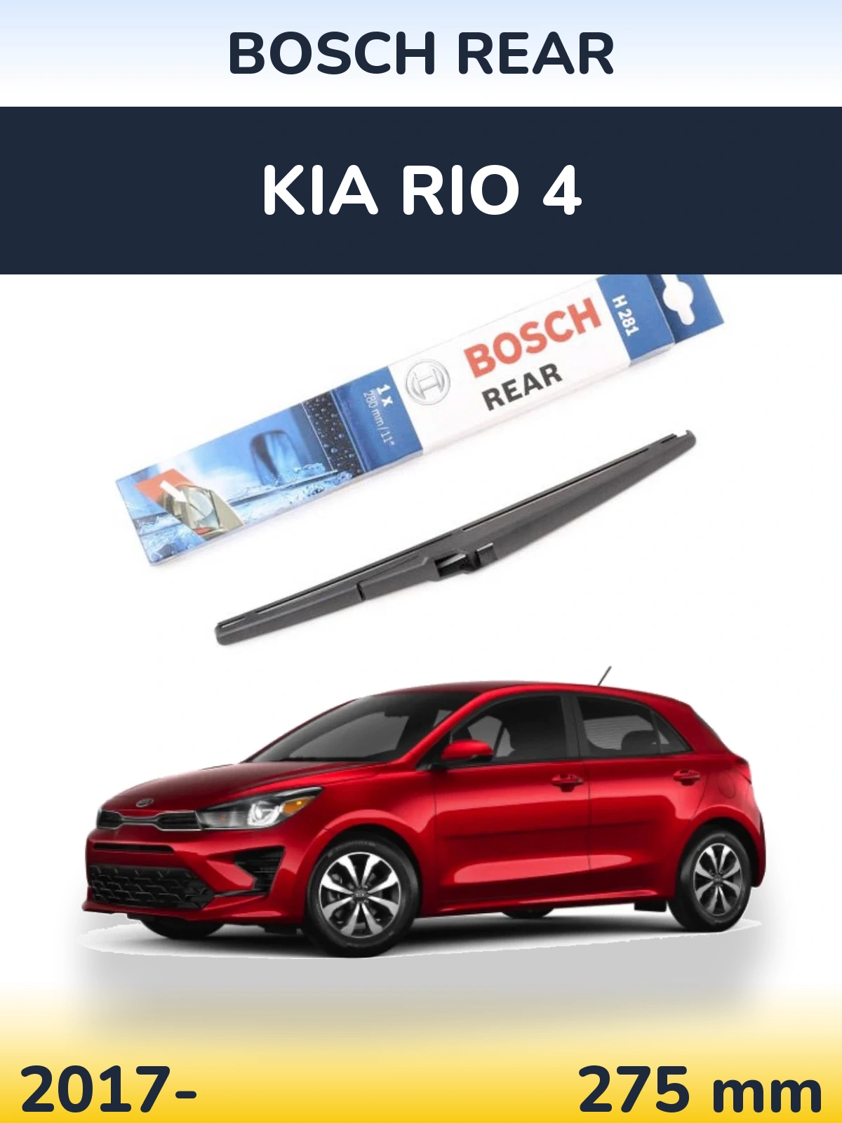 Tylna wycieraczka BOSCH Rear 280 mm do KIA Rio 4 2017-2026